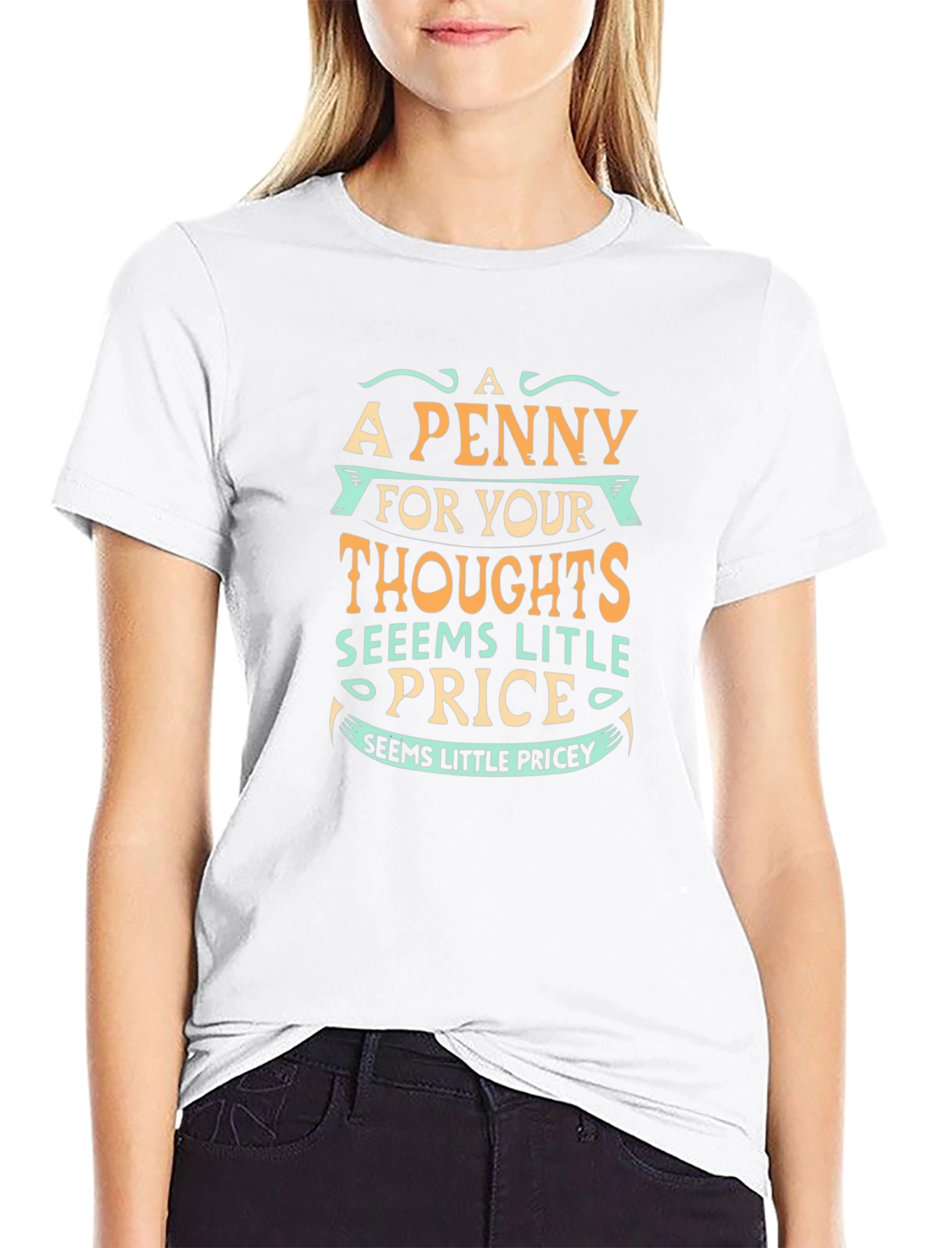 Funny Penny for Your Thoughts Graphic Tee