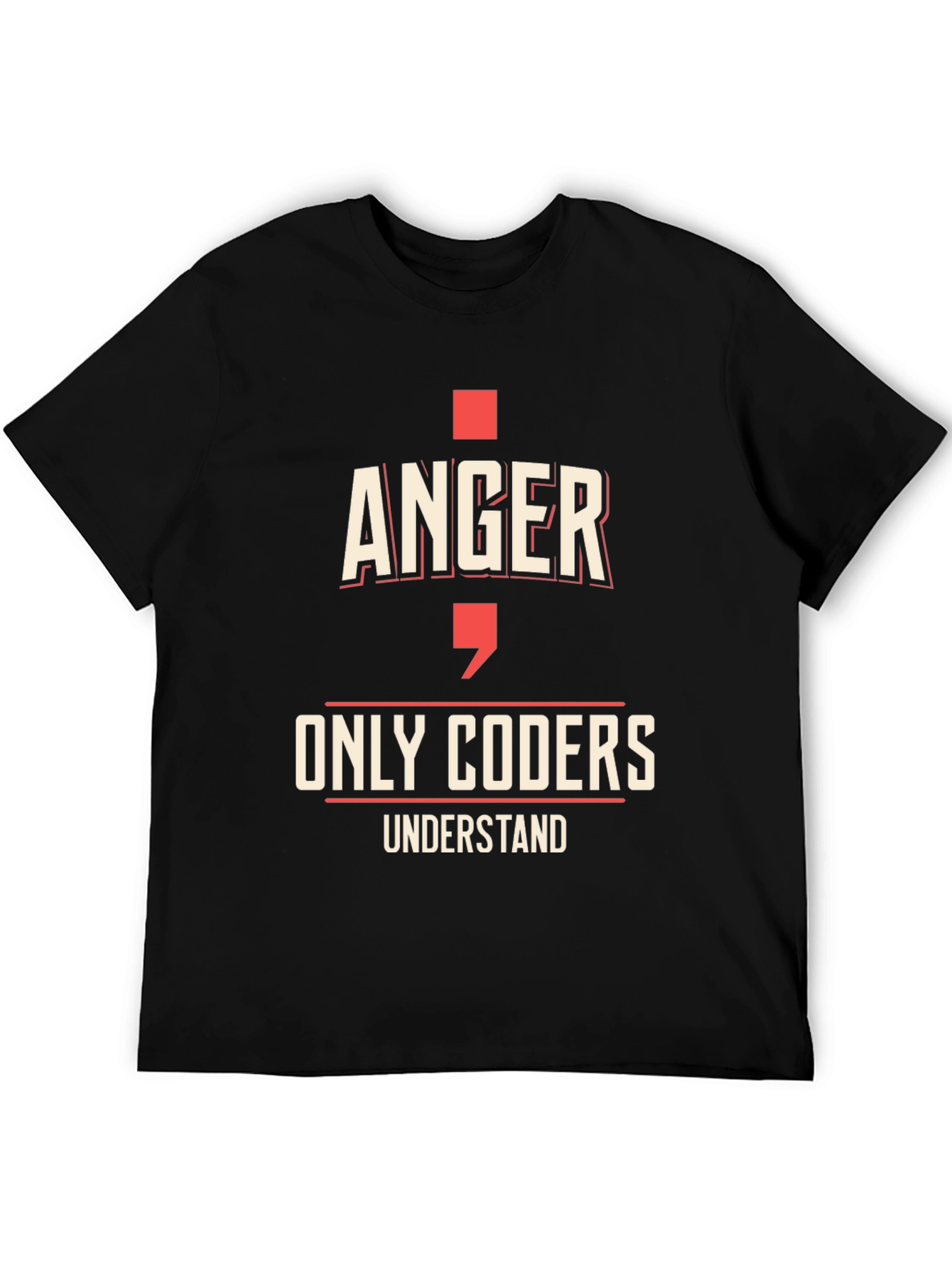 Coder Humor T-Shirt - Anger Only Coders Understand