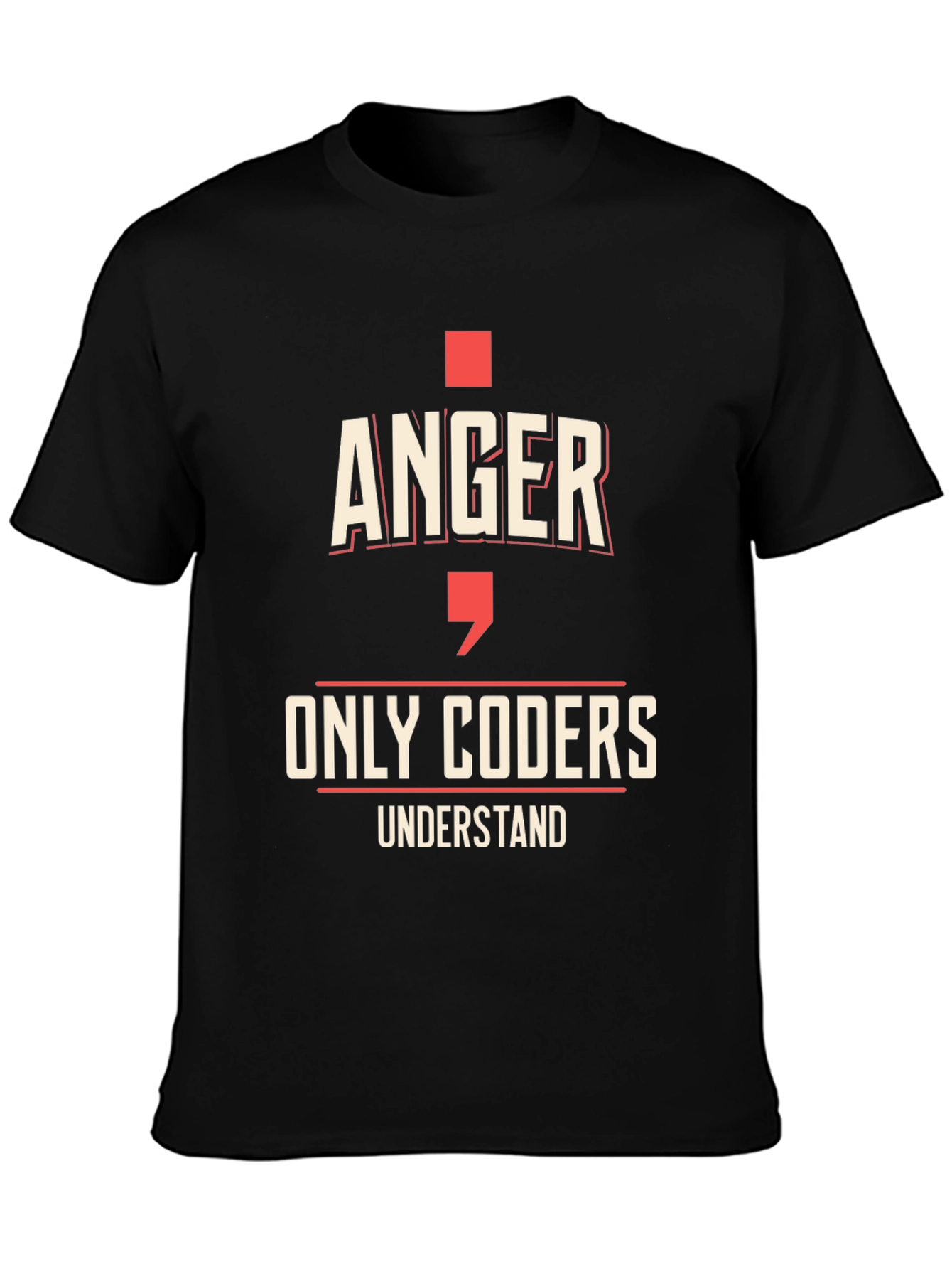 Coder Humor T-Shirt - Anger Only Coders Understand