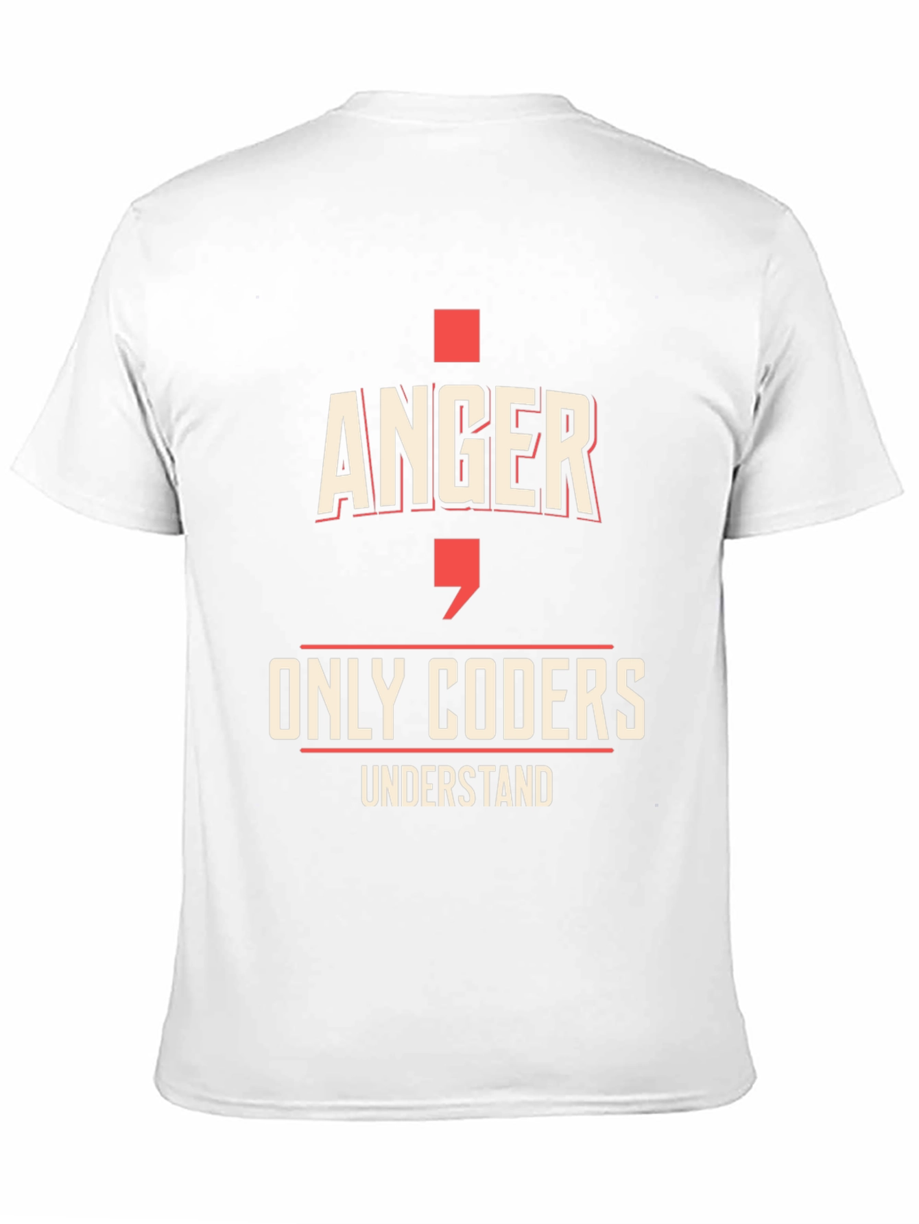 Coder Humor T-Shirt - Anger Only Coders Understand