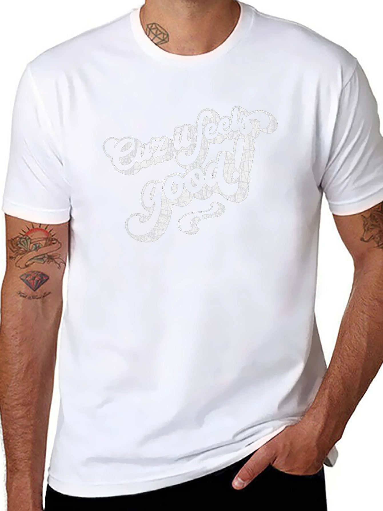 Cuz It Feels Good! Graphic T-Shirt