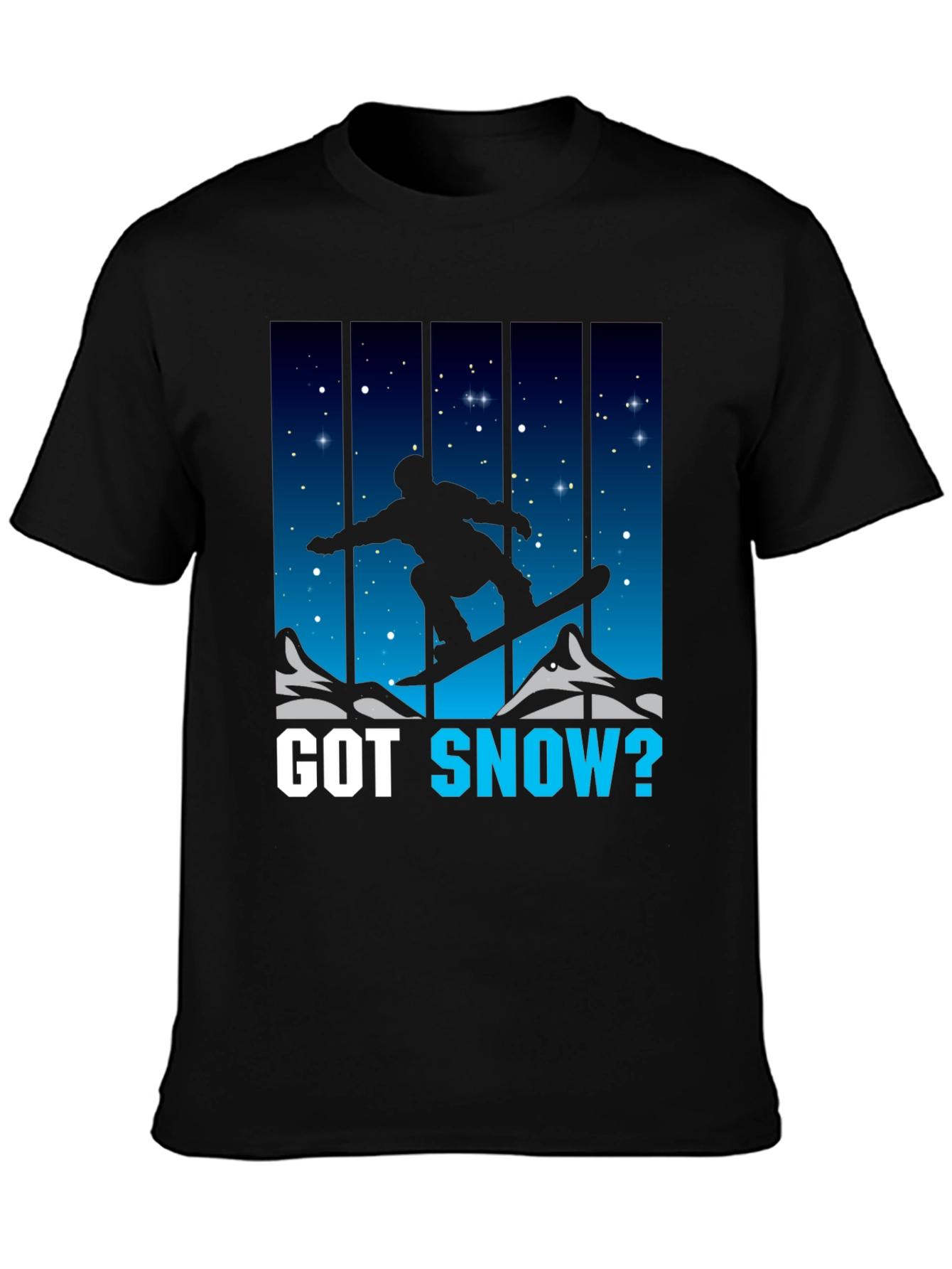 Got Snow? Snowboarding T-Shirt