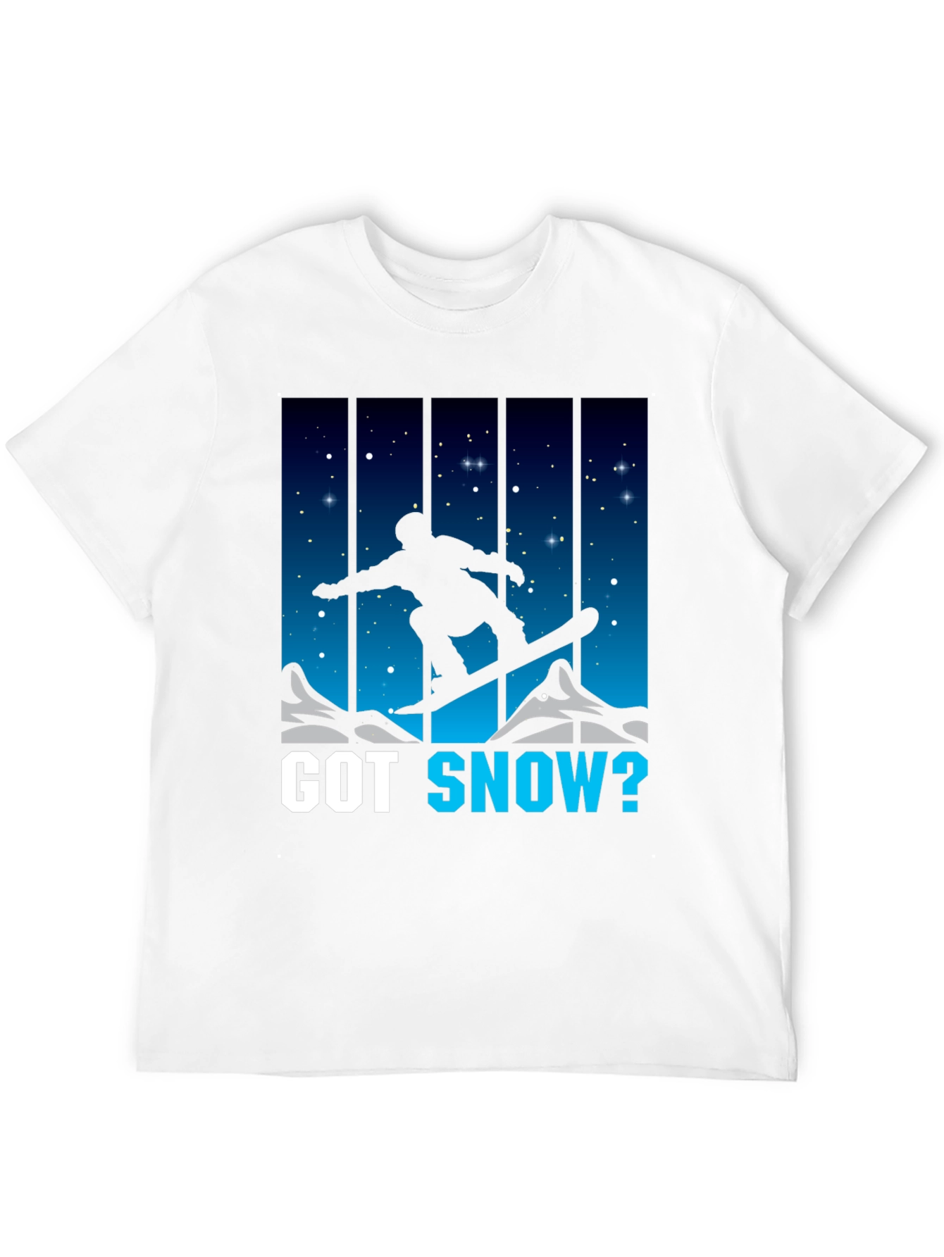 Got Snow? Snowboarding T-Shirt