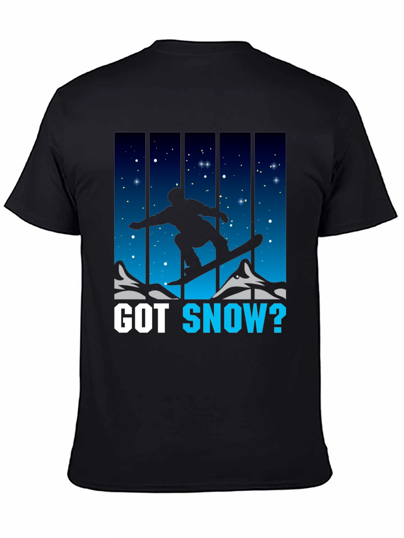 Got Snow? Snowboarding T-Shirt