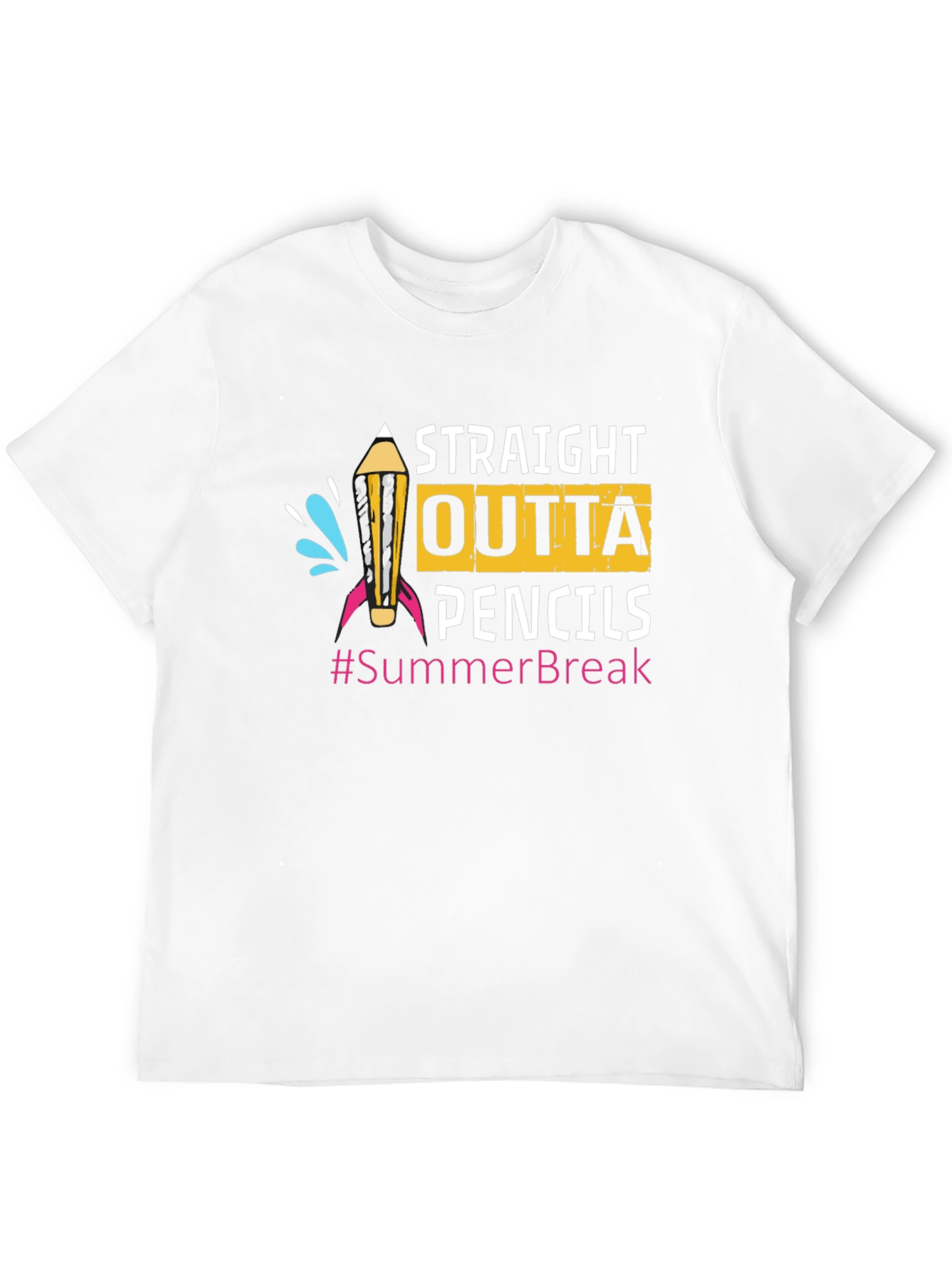 Straight Outta Pencils Summer Break T-Shirt