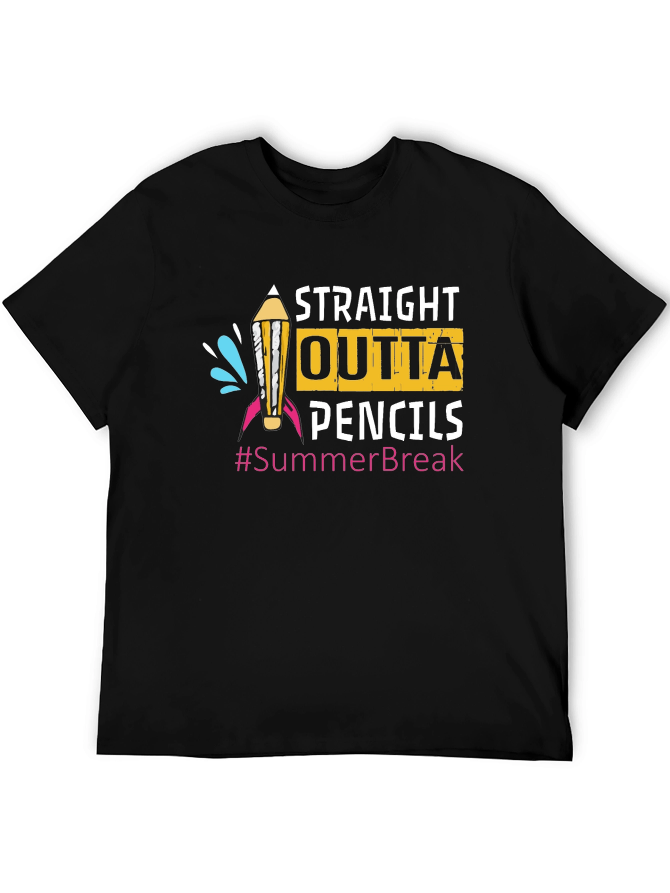 Straight Outta Pencils Summer Break T-Shirt