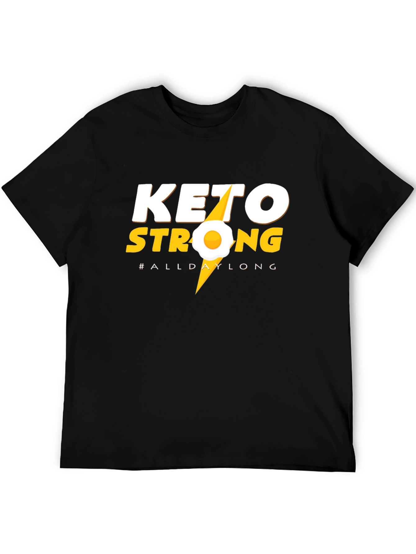 Keto Strong All Day Long T-Shirt