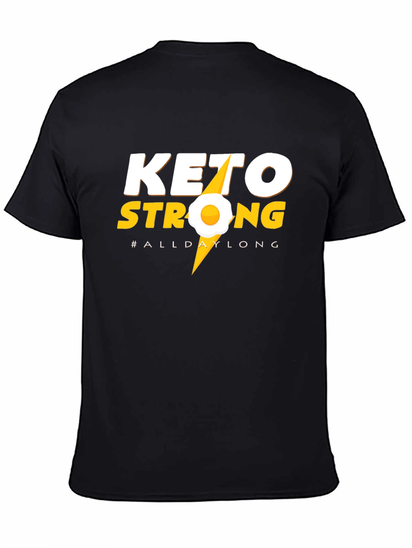 Keto Strong All Day Long T-Shirt