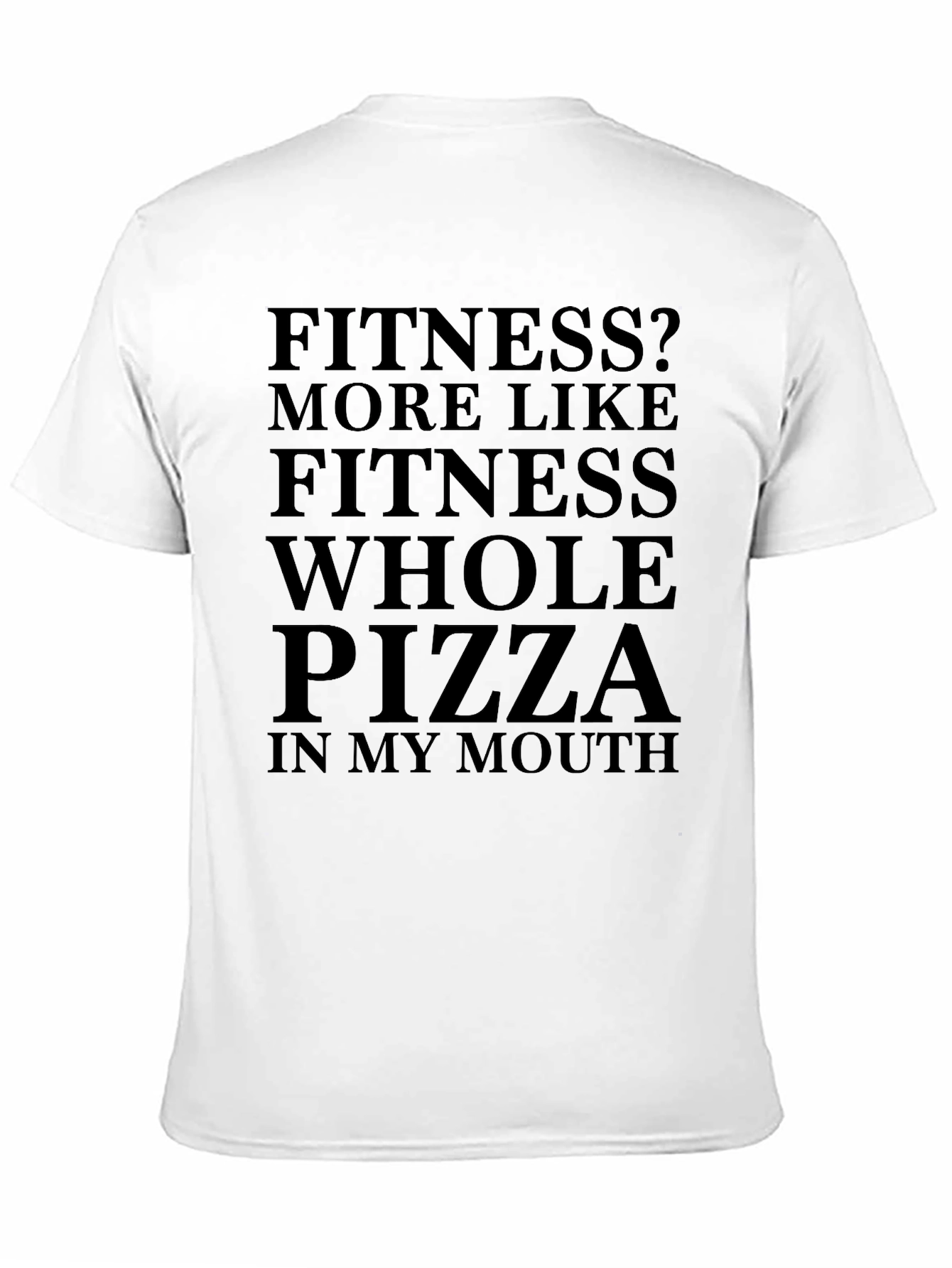 Funny Fitness Whole Pizza T-Shirt - Graphic Tee