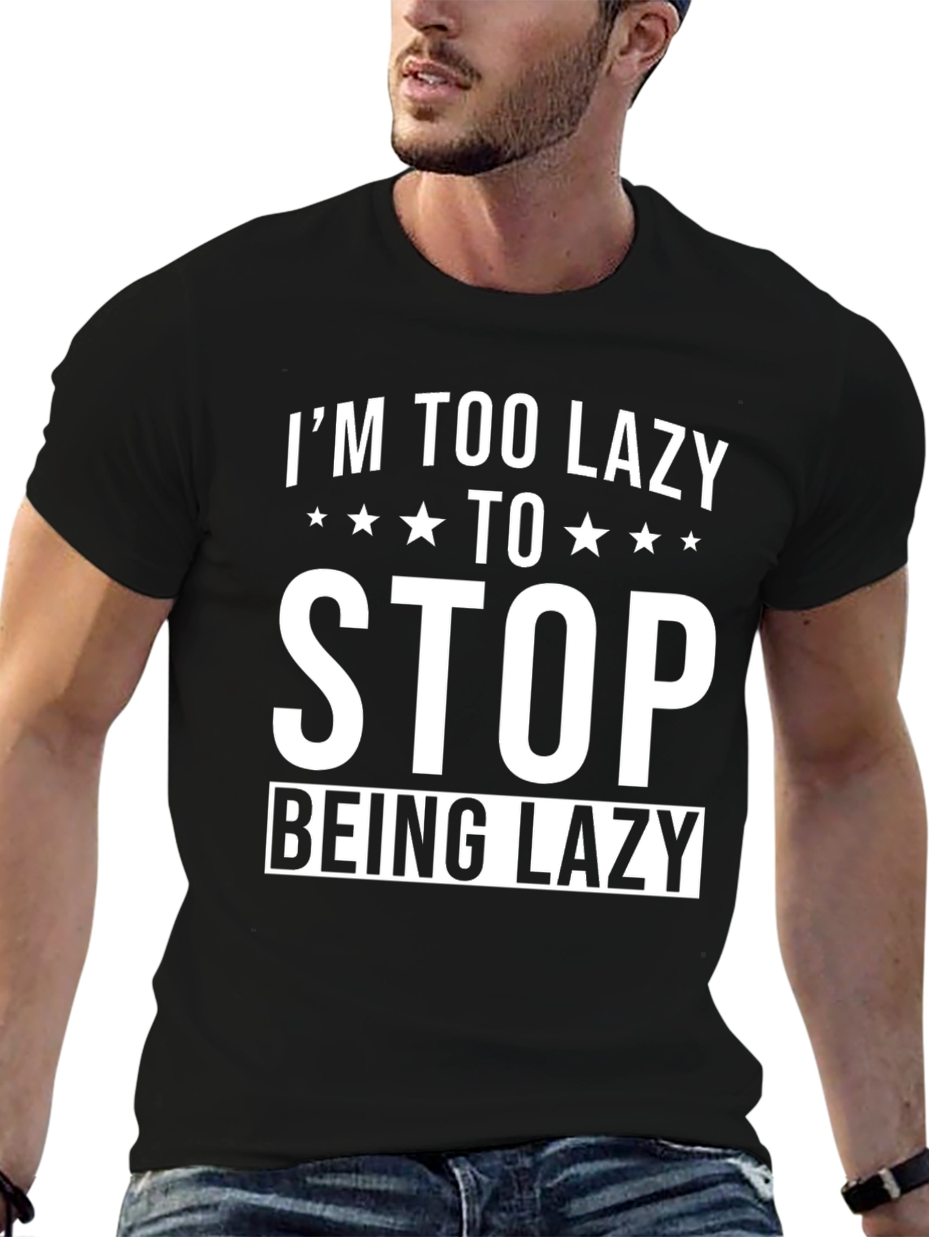 Im Too Lazy T-Shirt - Funny Graphic Tee