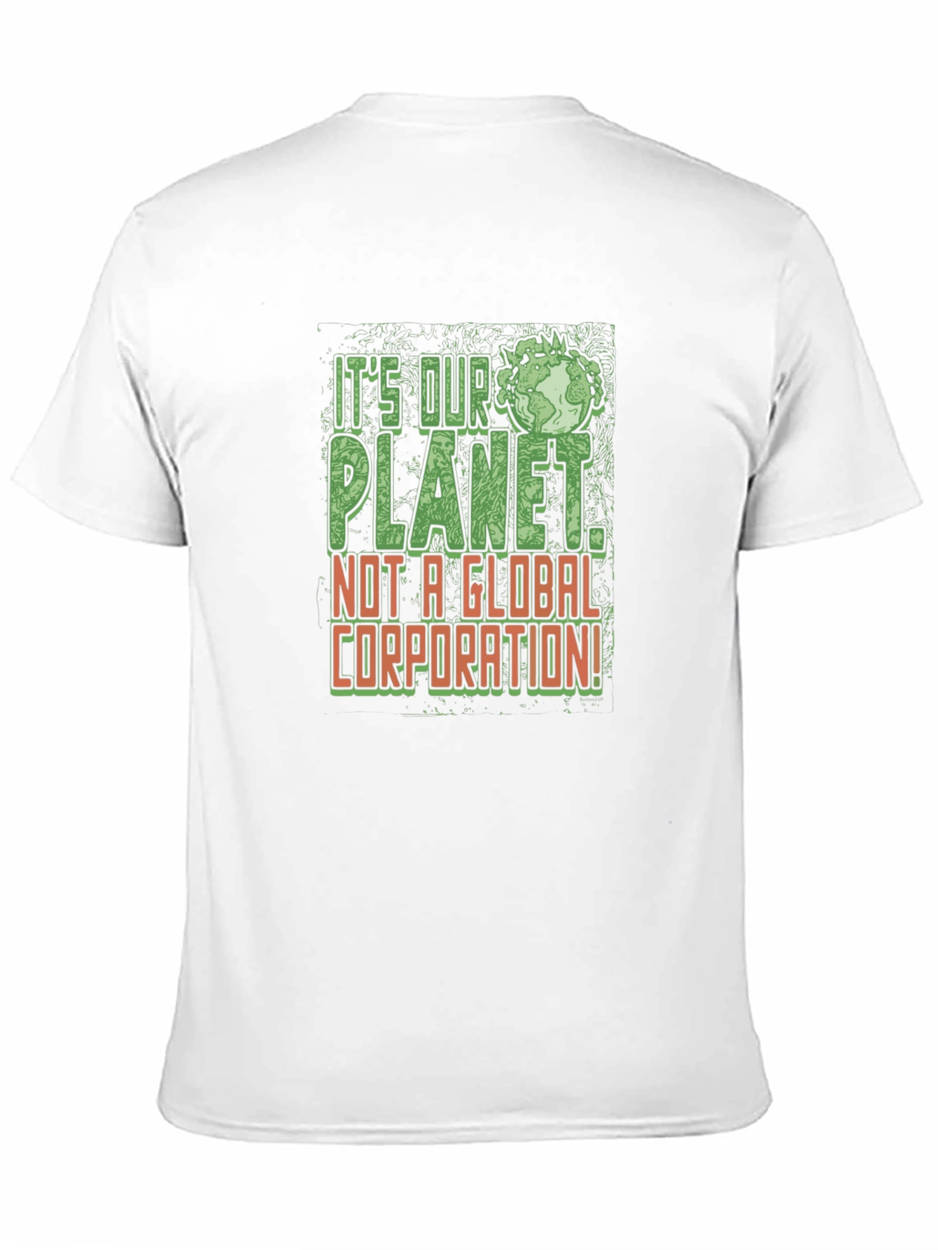Its Our Planet T-Shirt