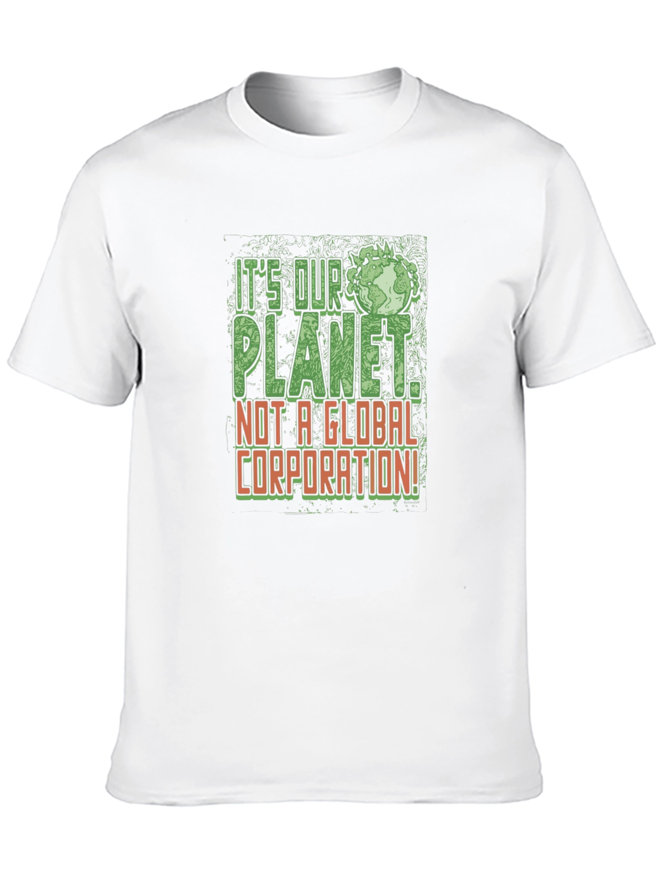 Its Our Planet T-Shirt