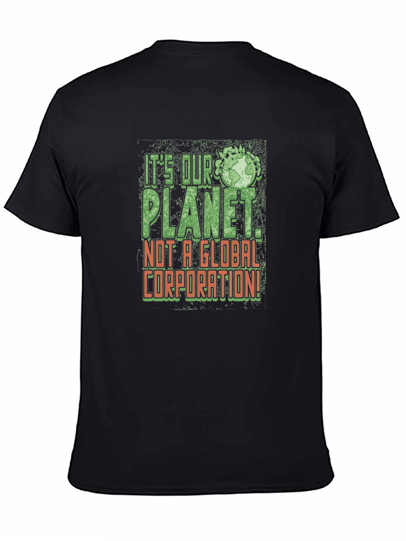 Its Our Planet T-Shirt