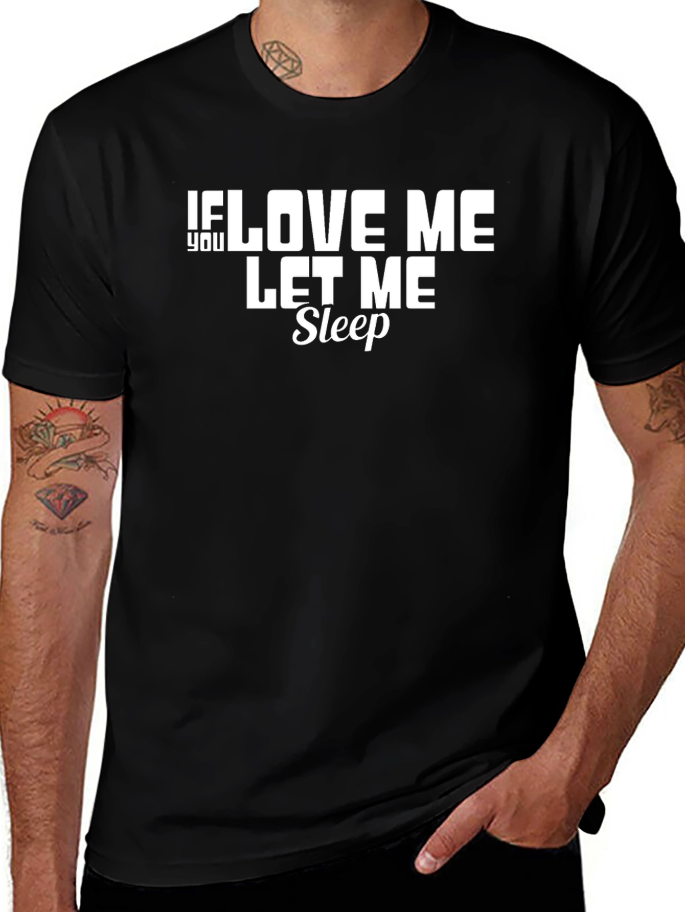 If You Love Me Let Me Sleep Black T-Shirt