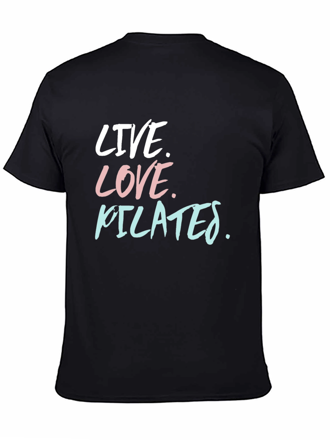 Live Love Pilates Graphic T-Shirt