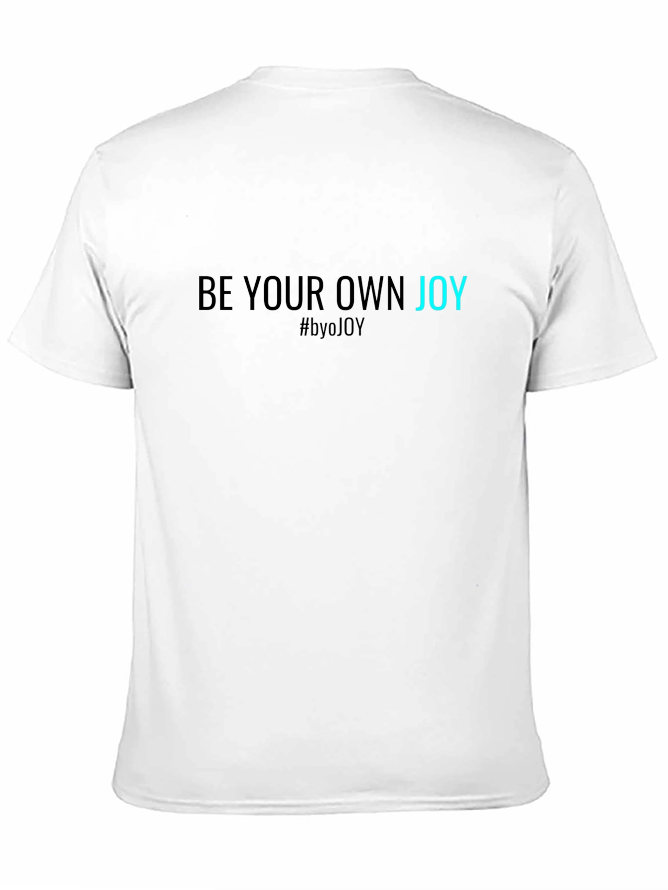 Be Your Own Joy Black T-Shirt