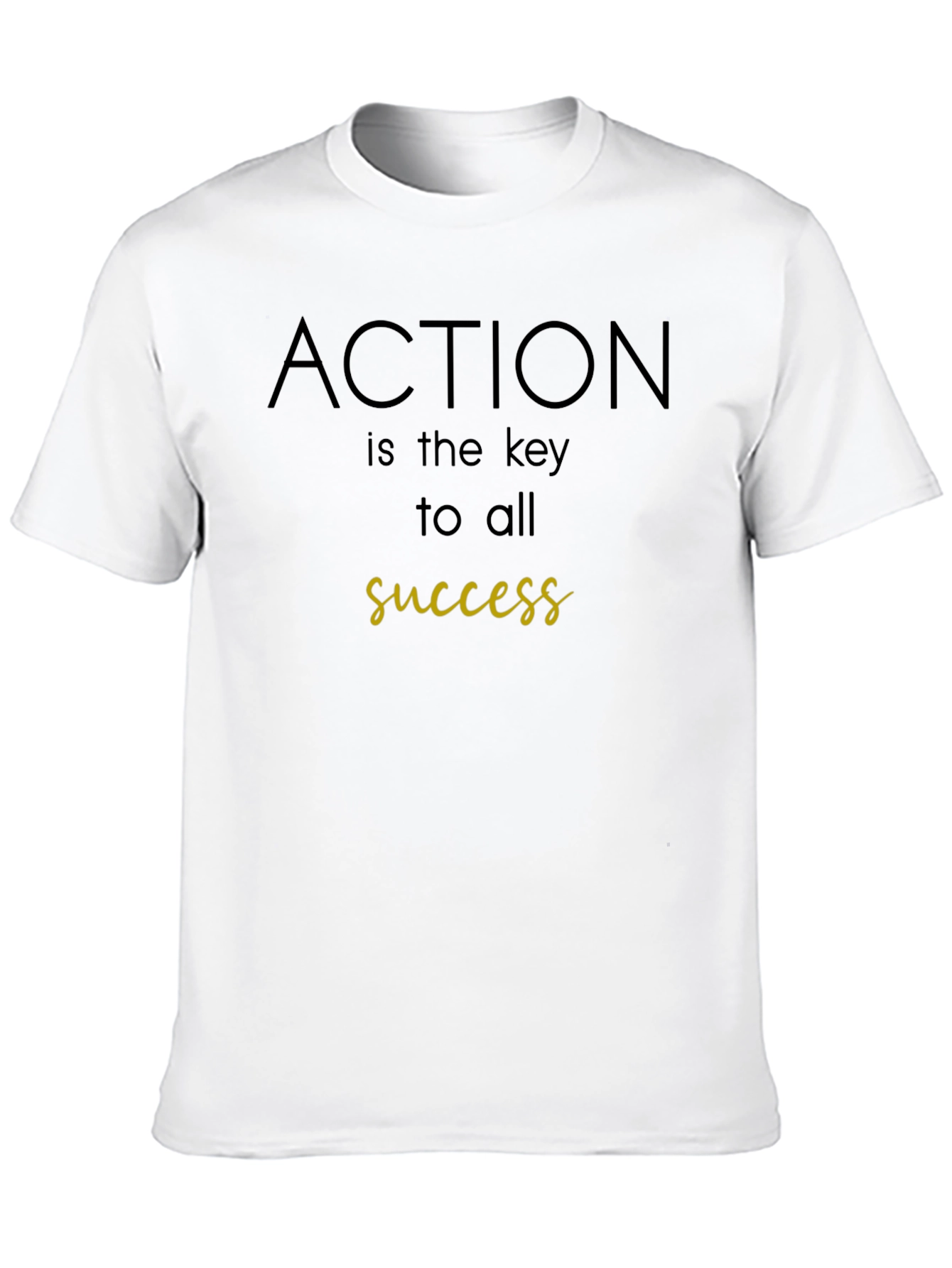 Action is the Key to Success Black T-Shirt