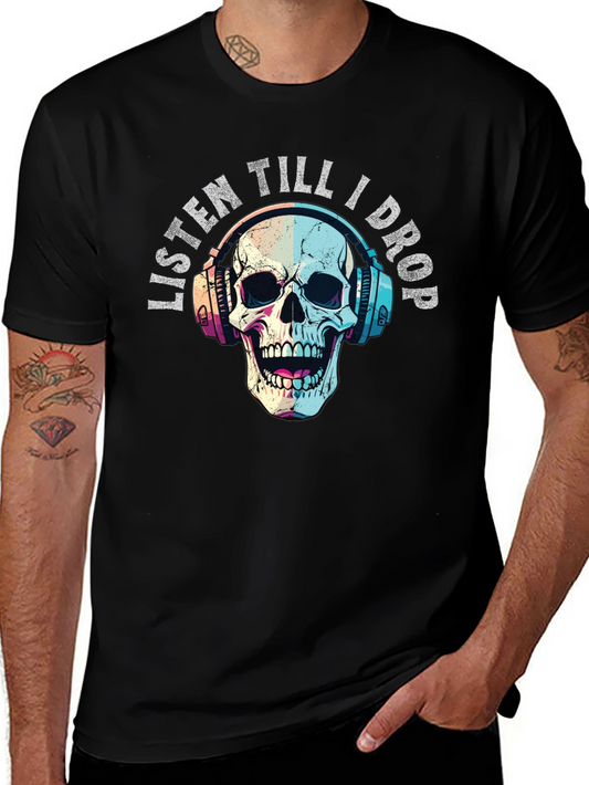 Skull with Headphones Graphic Tee - Listen Till I Drop