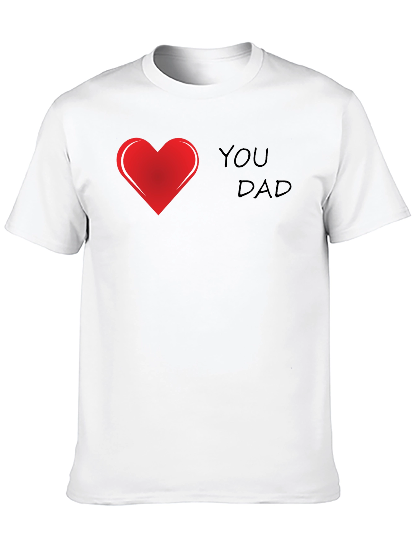 I Heart You Dad Black T-Shirt