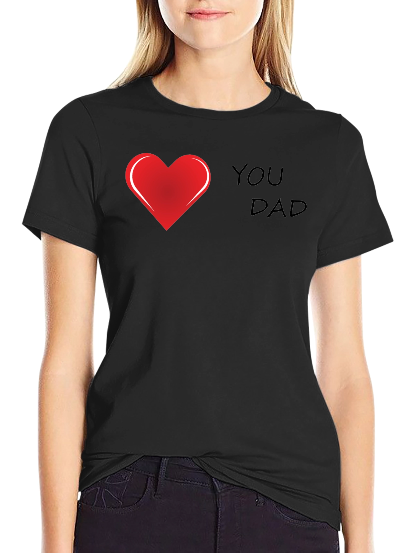 I Heart You Dad Black T-Shirt