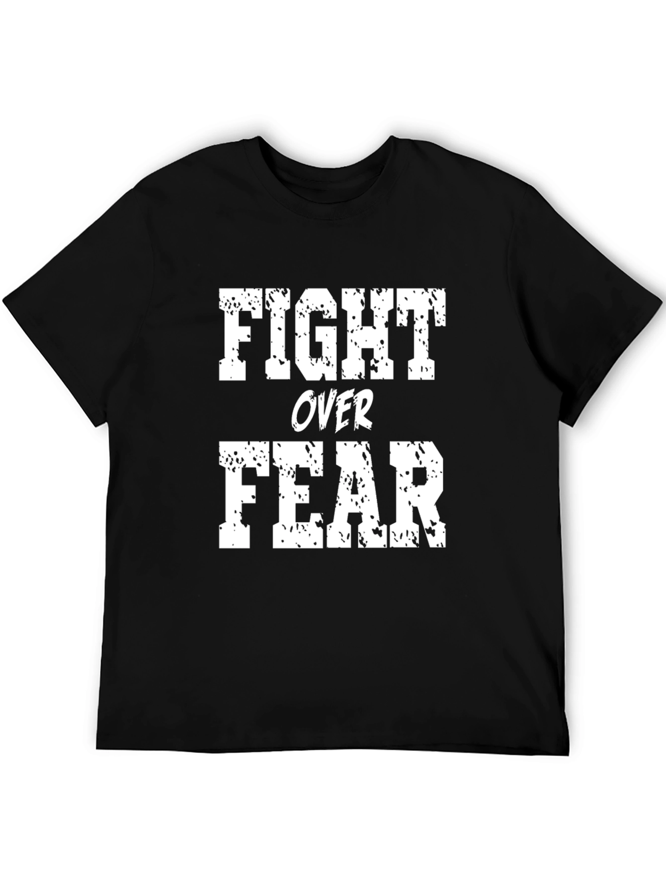 Fight Over Fear Graphic Tee - Motivational Black T-Shirt