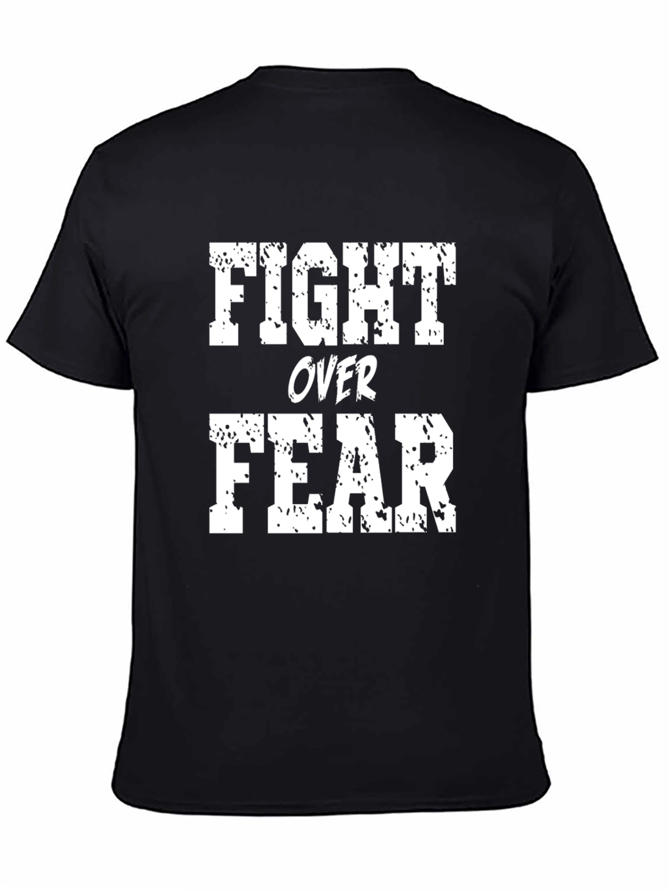 Fight Over Fear Graphic Tee - Motivational Black T-Shirt
