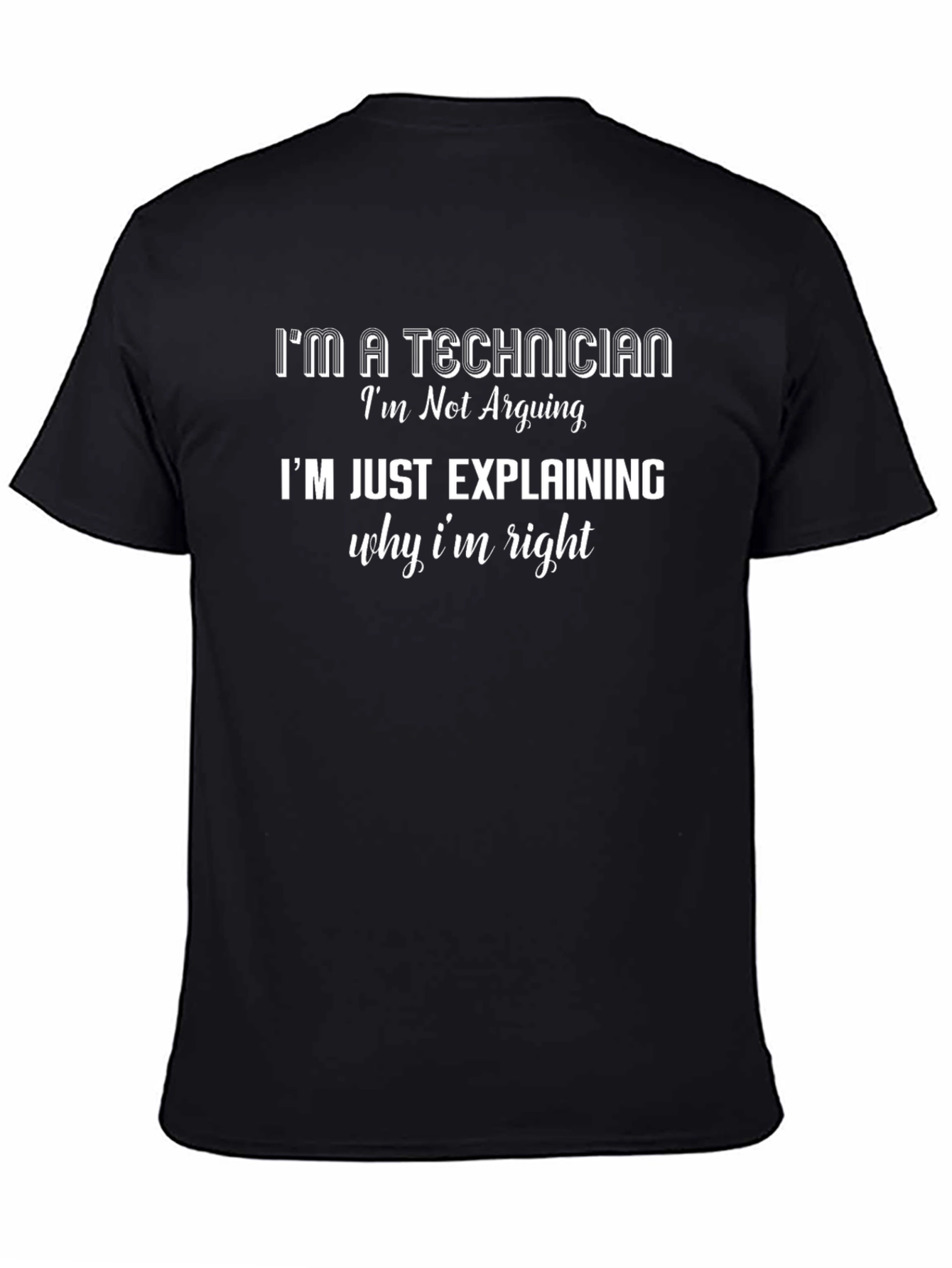 Technician Explaining Rightness T-Shirt