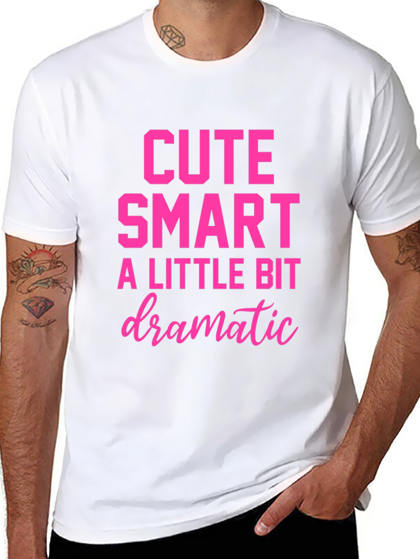 Cute Smart A Little Bit Dramatic T-Shirt