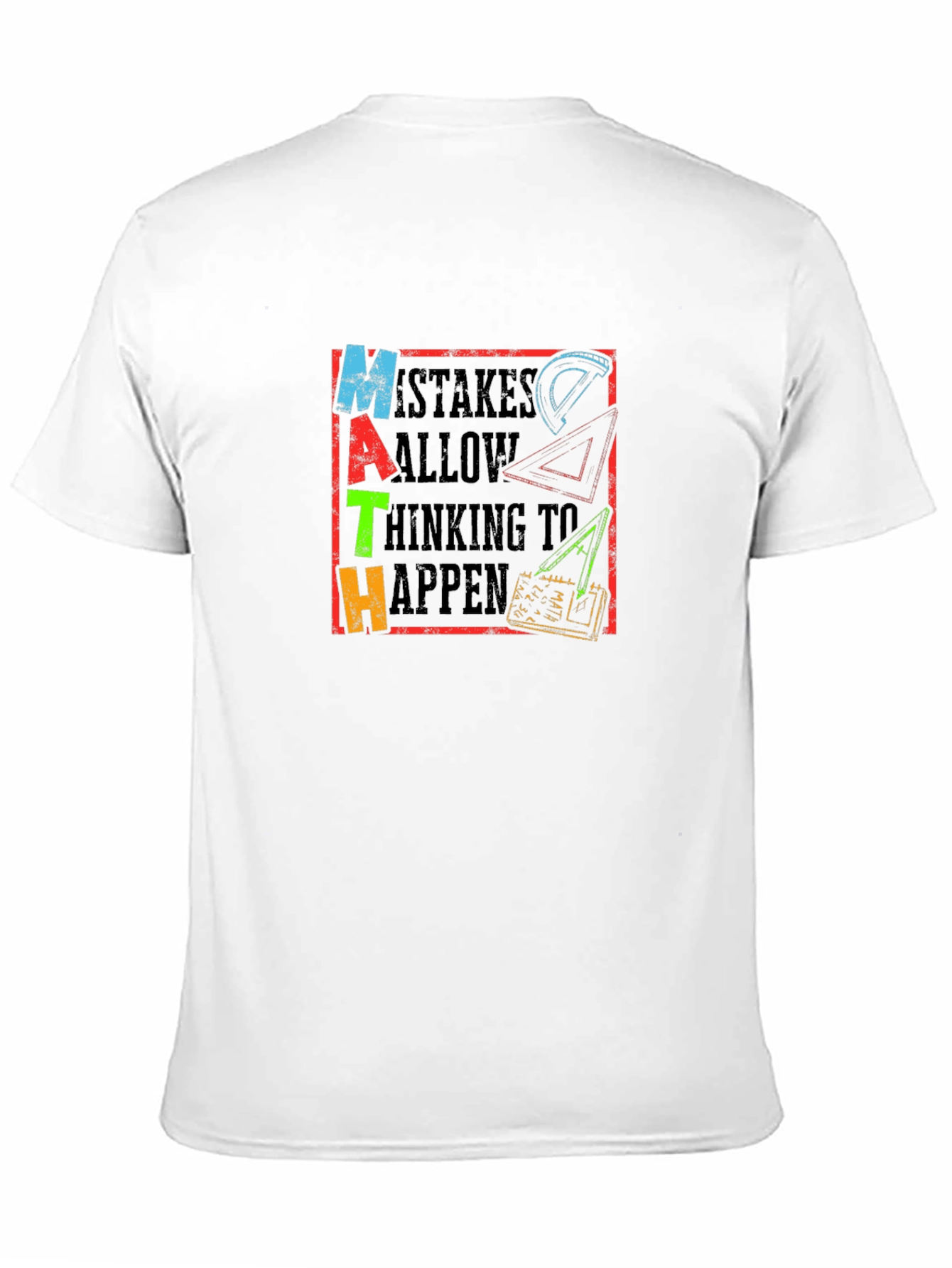 Math Mistakes Allow Thinking to Happen T-Shirt