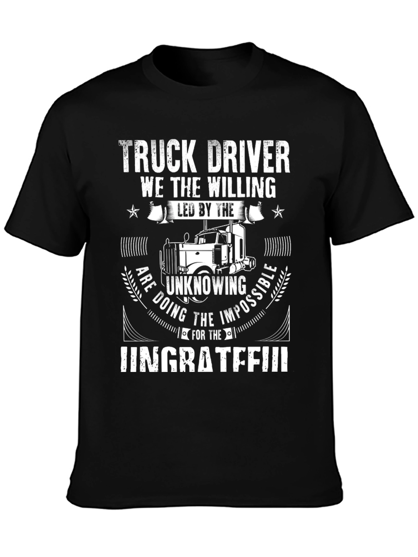 Truck Driver Graphic Tee - Ungrateful
