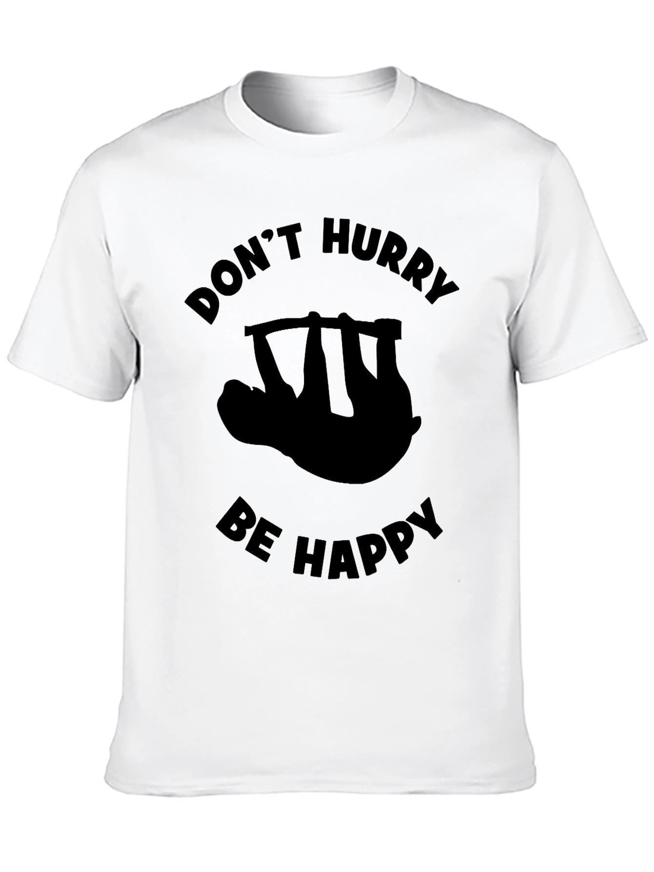 Dont Hurry Be Happy Sloth Graphic Tee