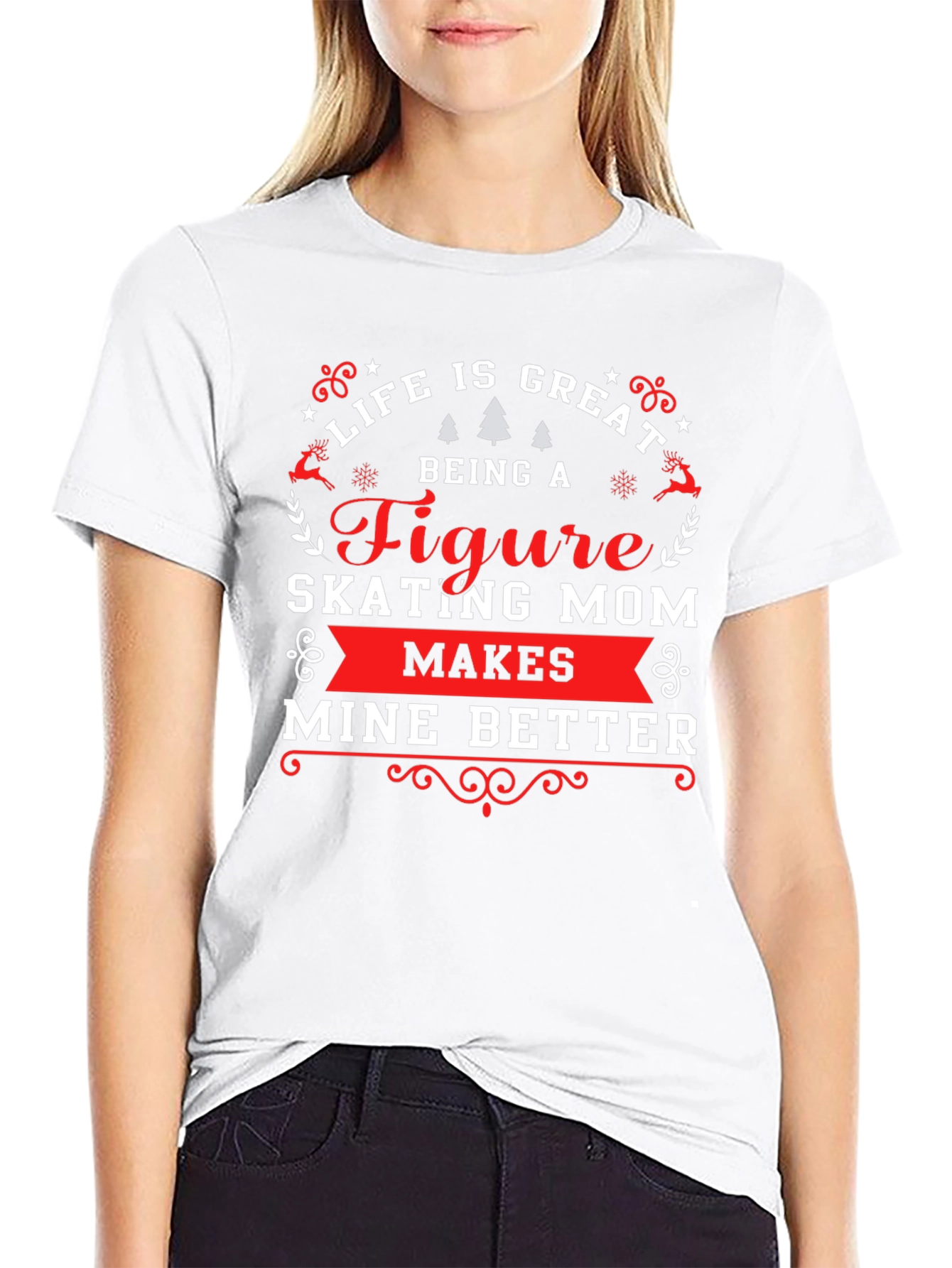 Figure Skating Mom T-Shirt - Life Is Great
