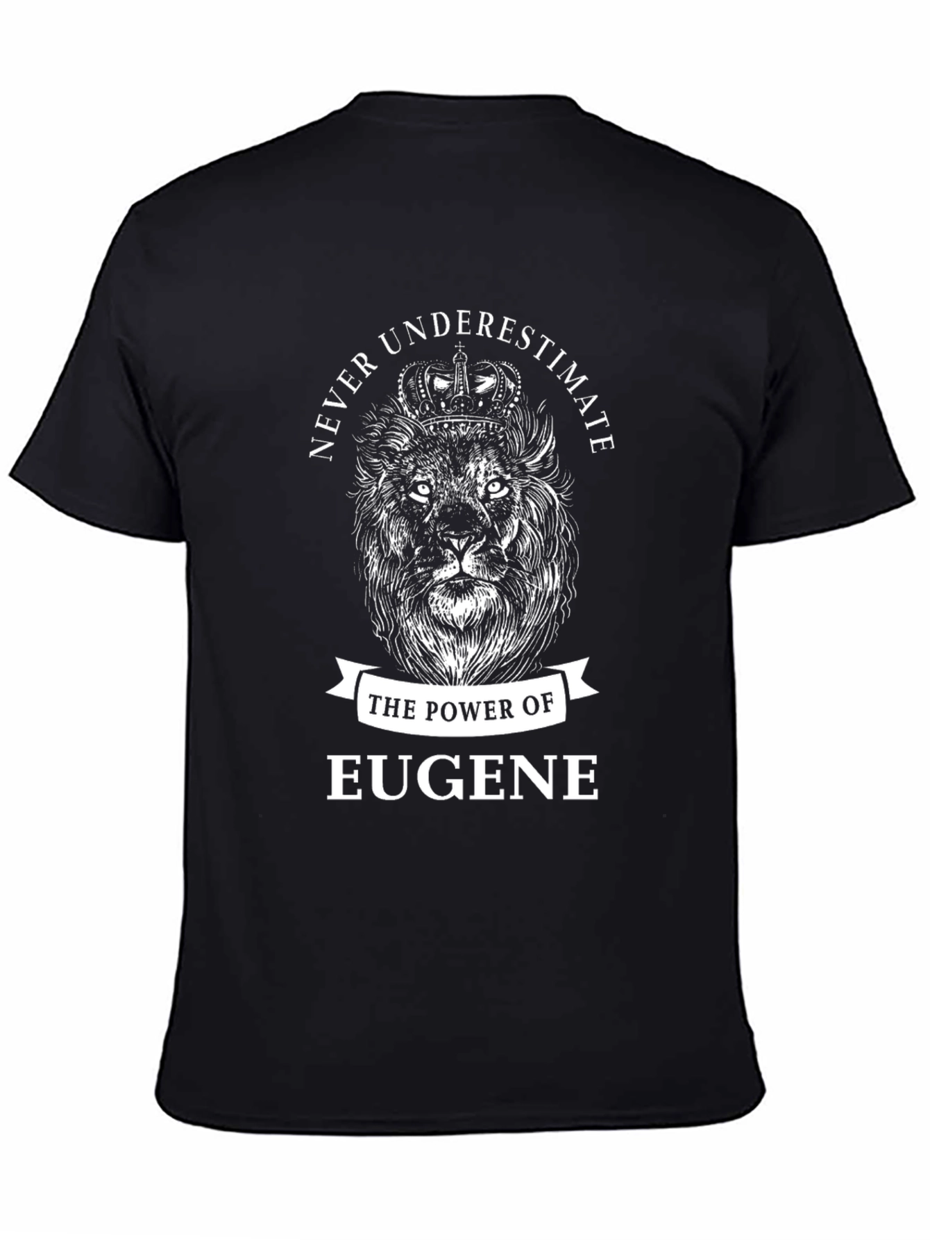 Never Underestimate The Power of Eugene T-Shirt