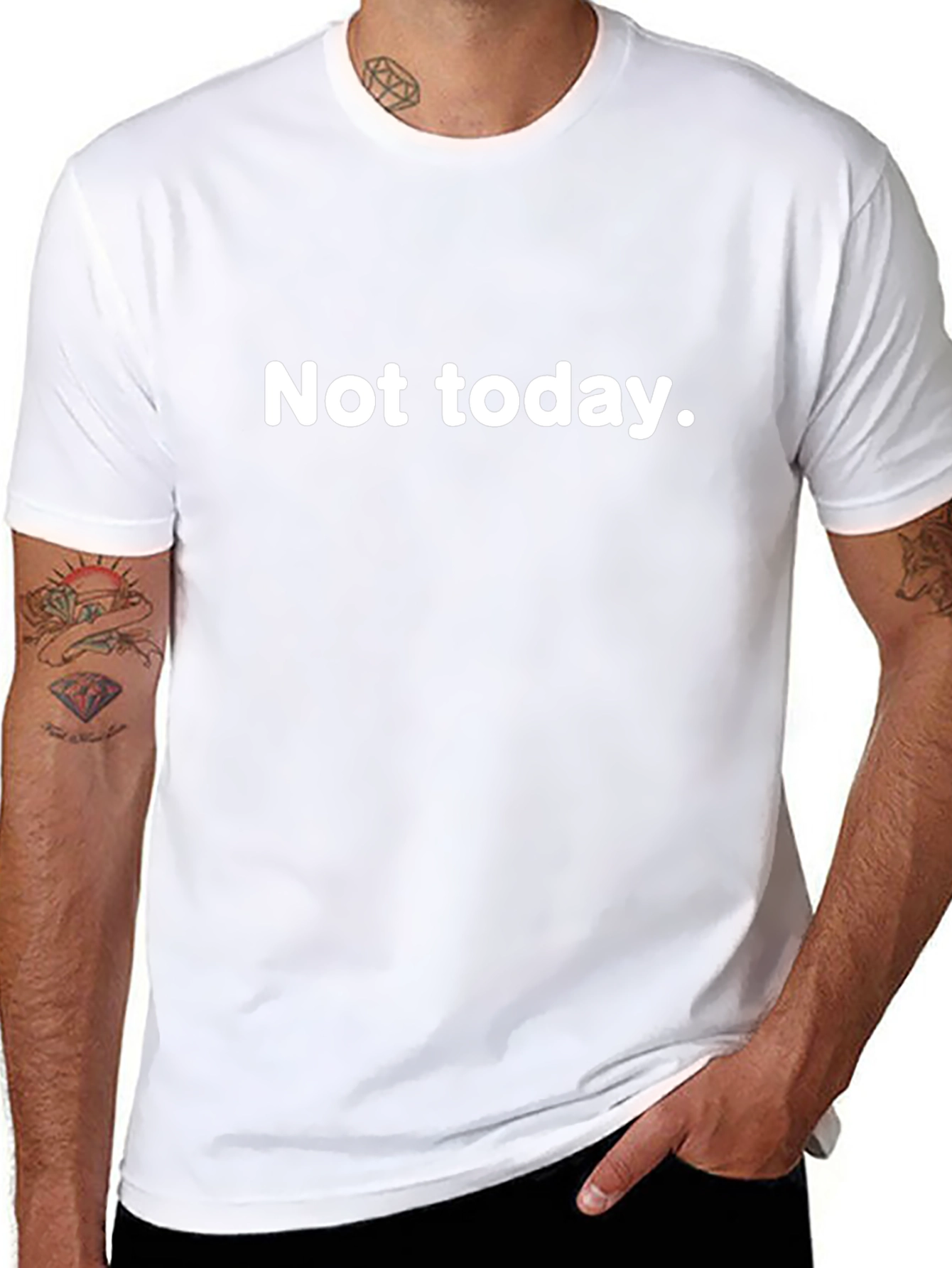 Not Today Graphic T-Shirt - Funny Casual Tee