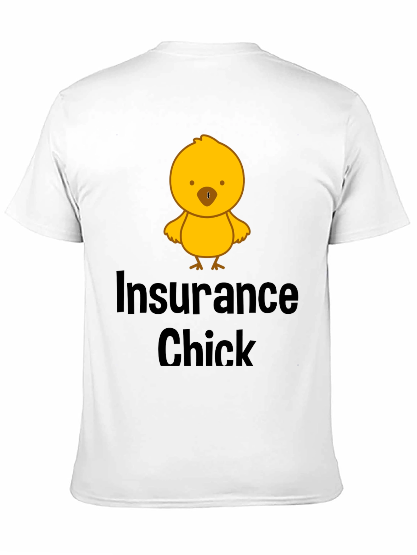 Insurance Chick T-Shirt - Funny & Unique Design