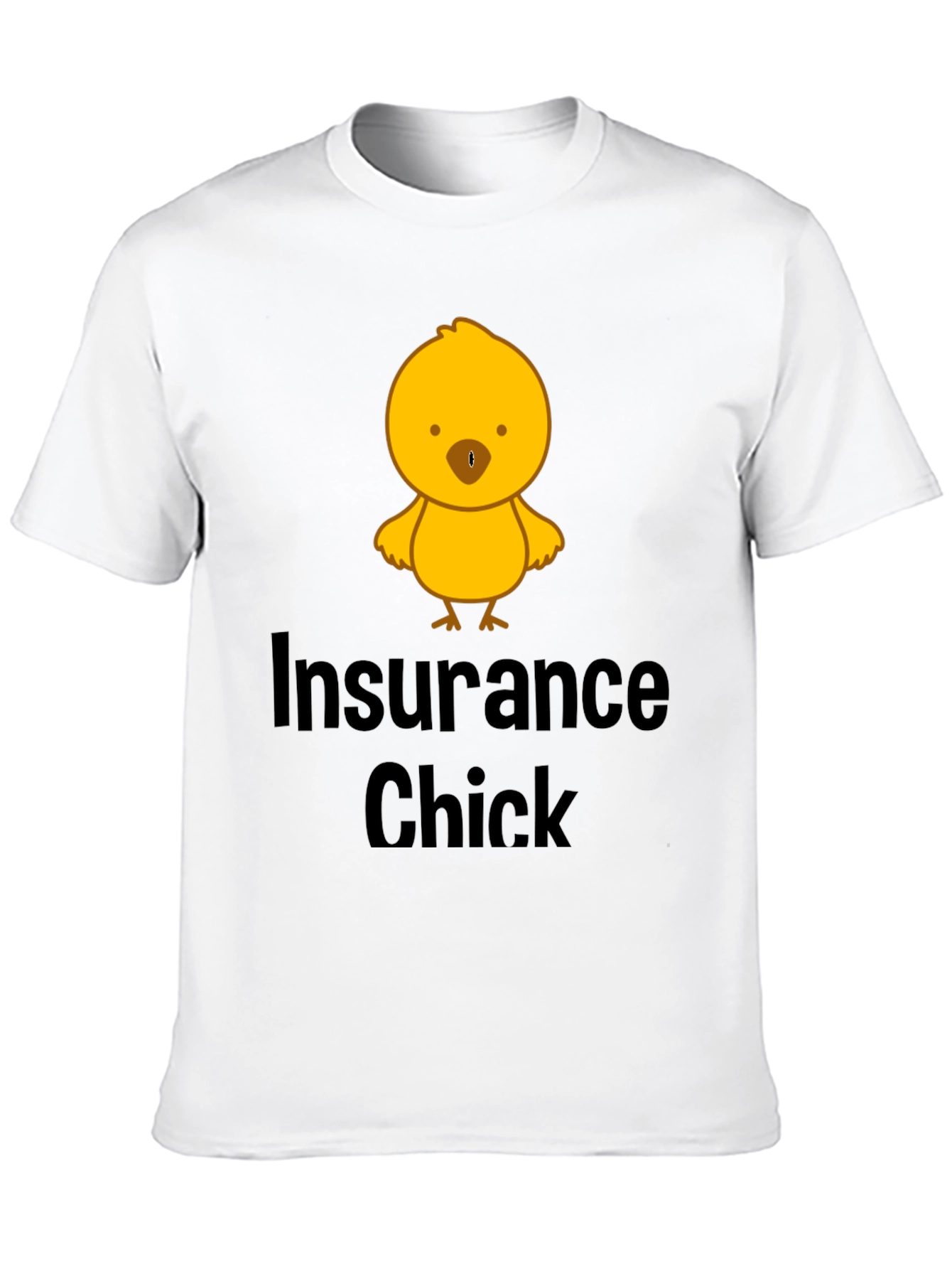 Insurance Chick T-Shirt - Funny & Unique Design