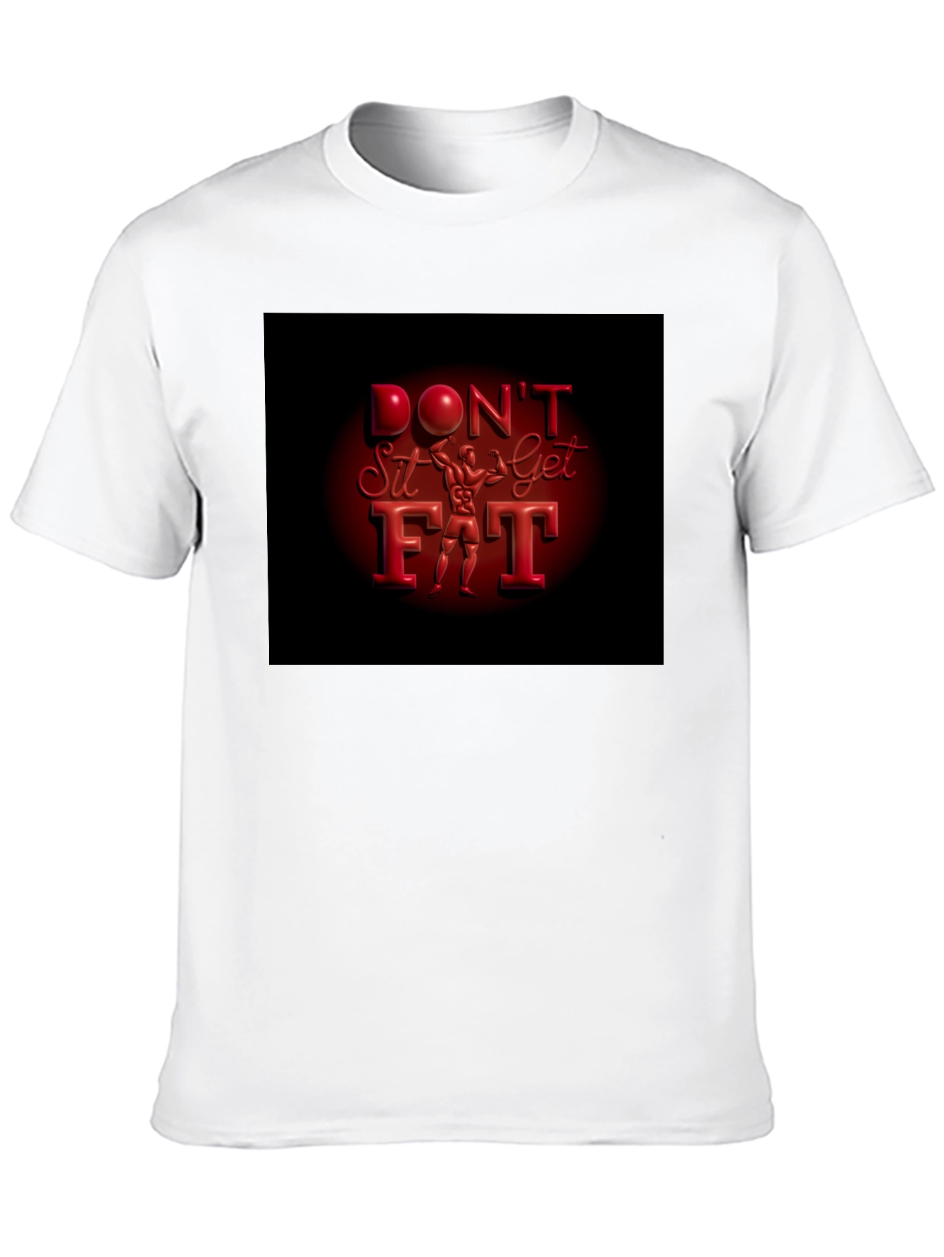 Dont Sit Get Fit Graphic Tee