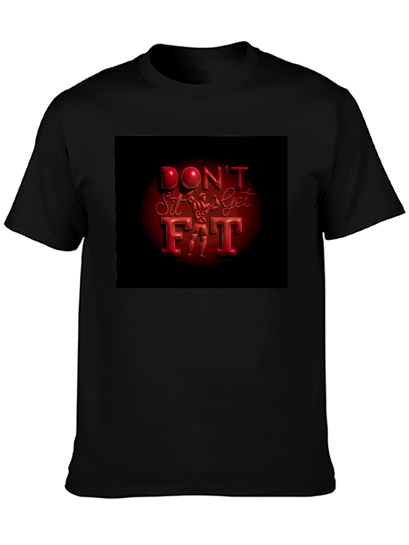Dont Sit Get Fit Graphic Tee