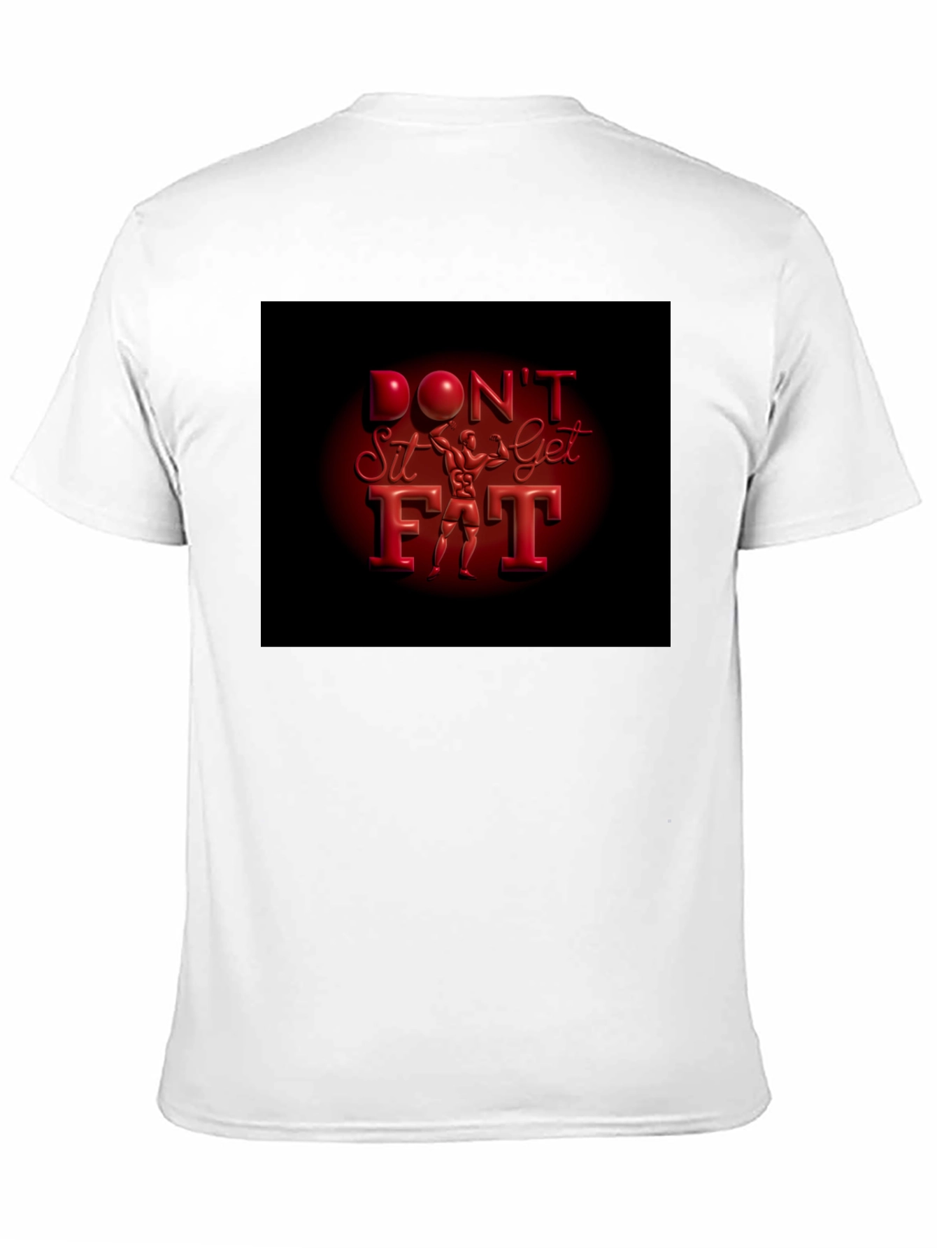 Dont Sit Get Fit Graphic Tee