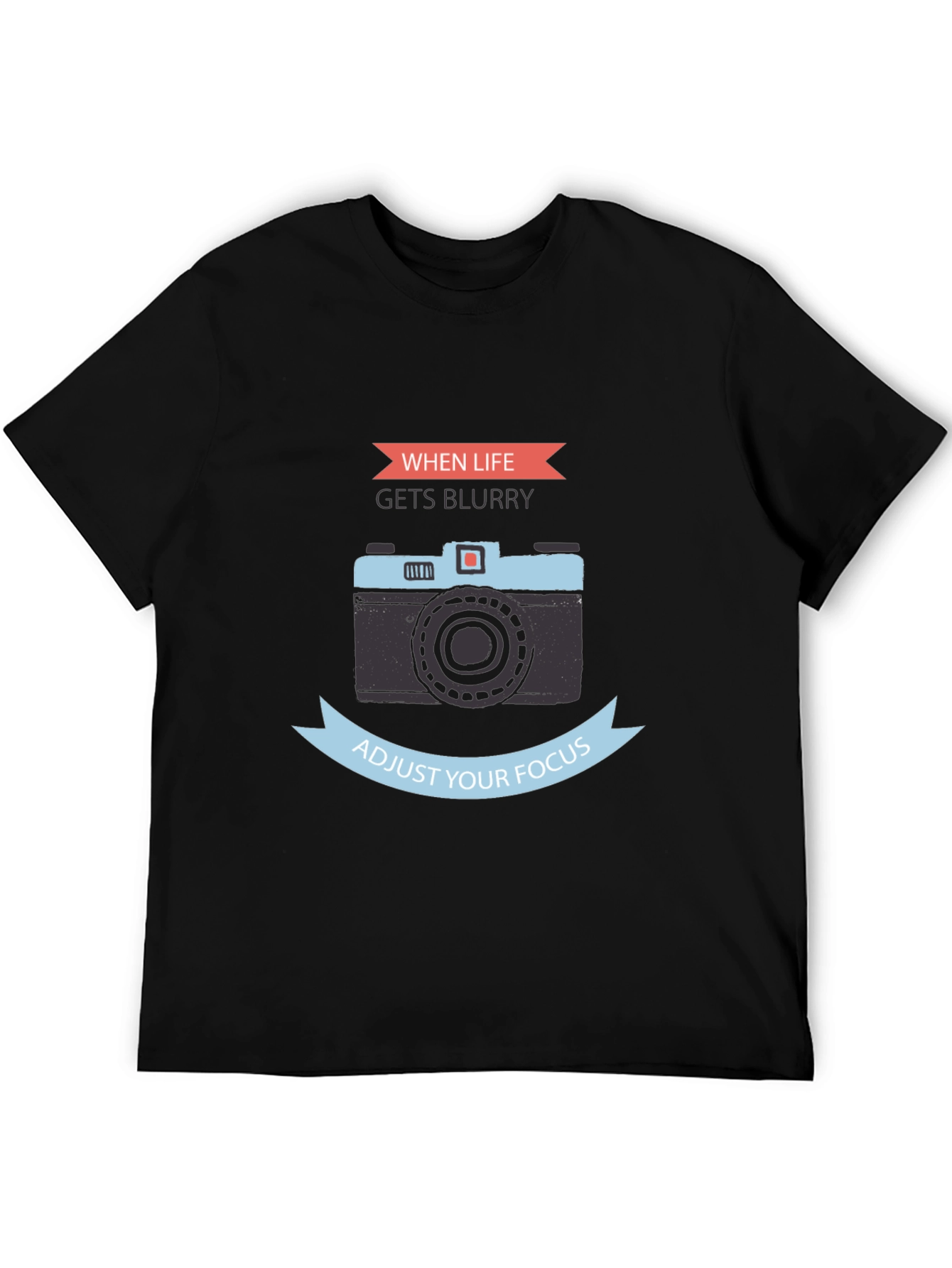 When Life Gets Blurry Camera Graphic T-Shirt