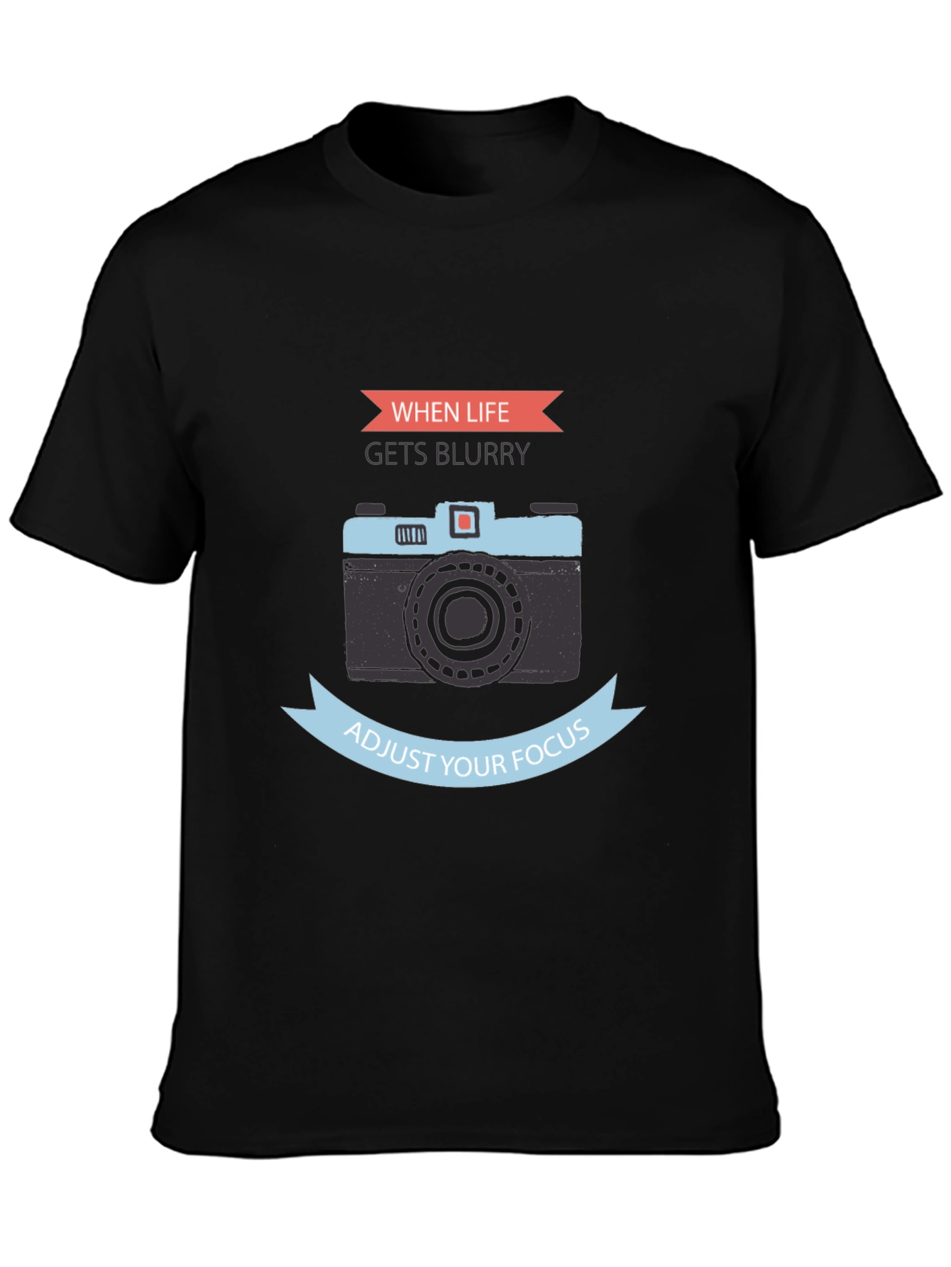 When Life Gets Blurry Camera Graphic T-Shirt