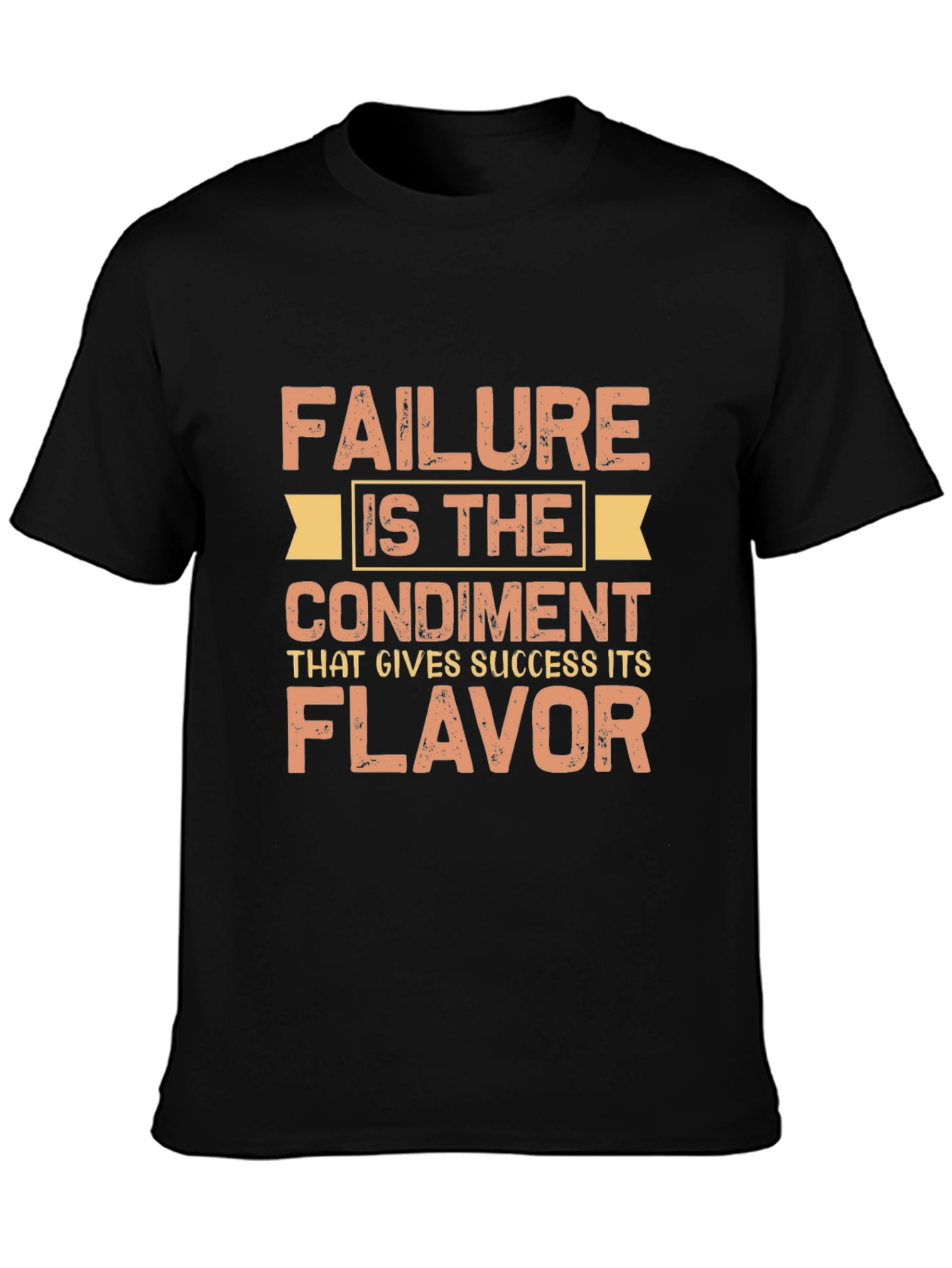 Inspirational Failure Condiment Graphic T-Shirt