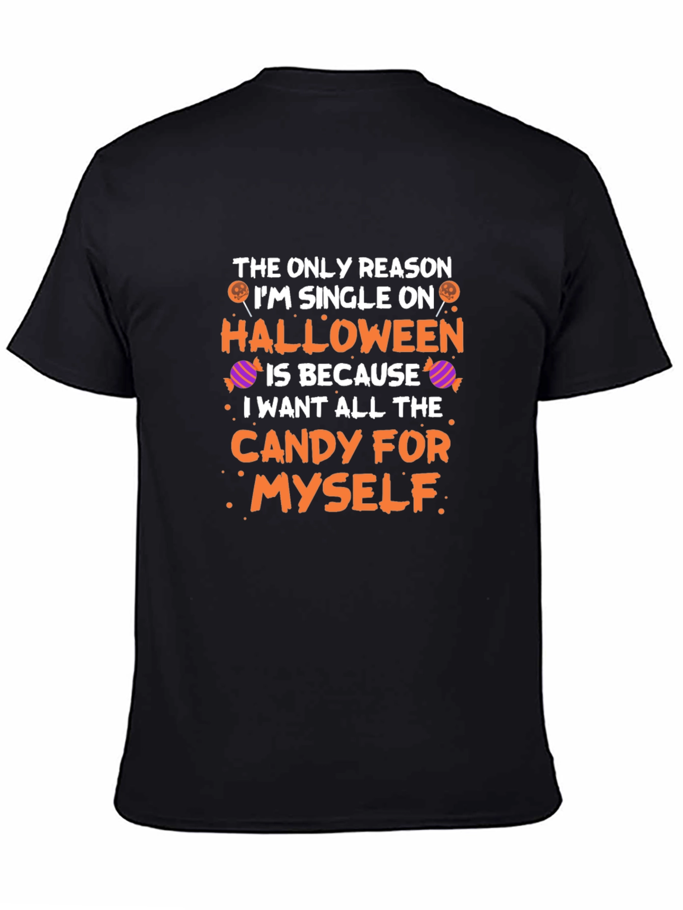 Single on Halloween Candy T-Shirt