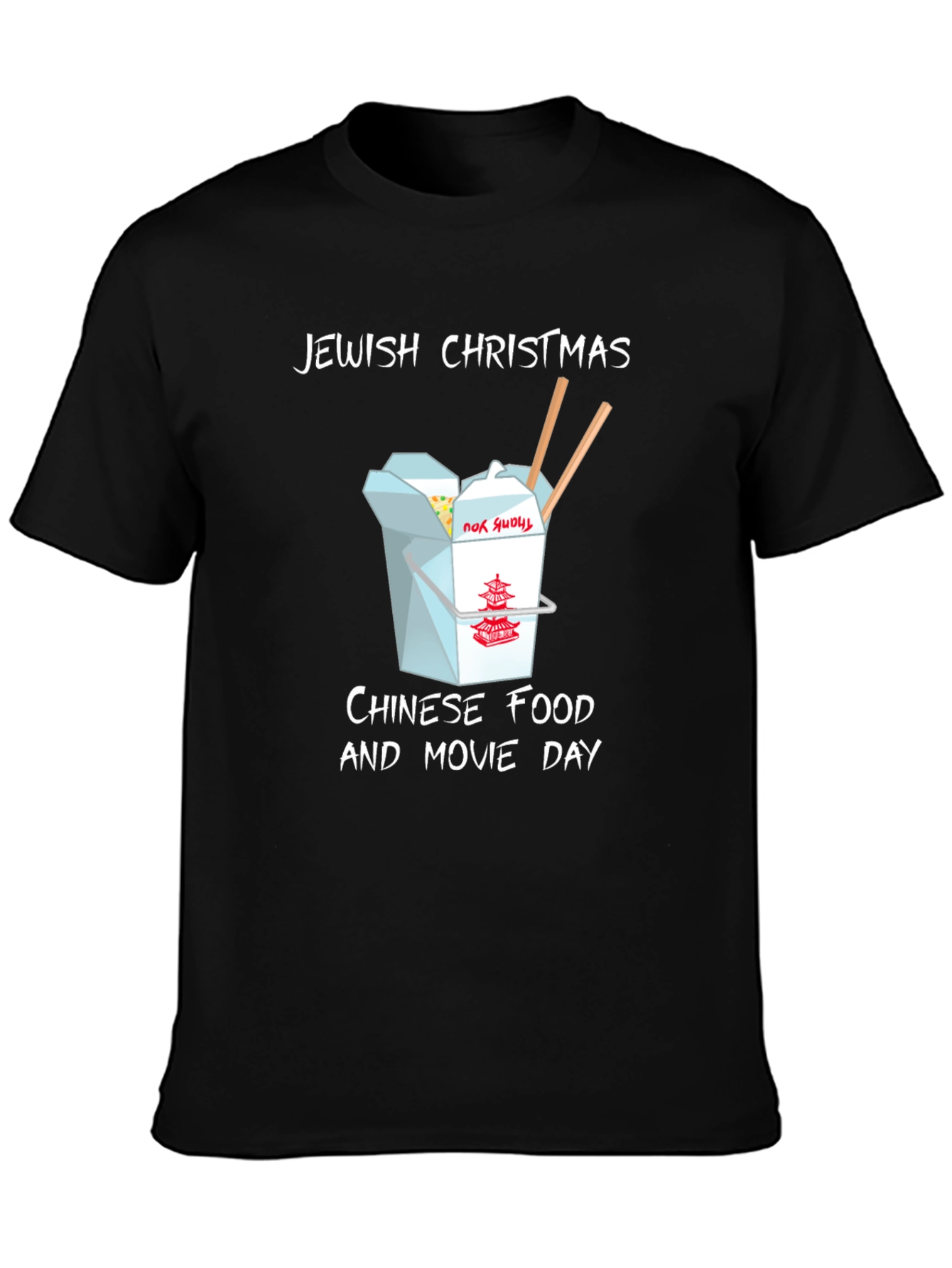 Jewish Christmas Chinese Food & Movie Day T-Shirt
