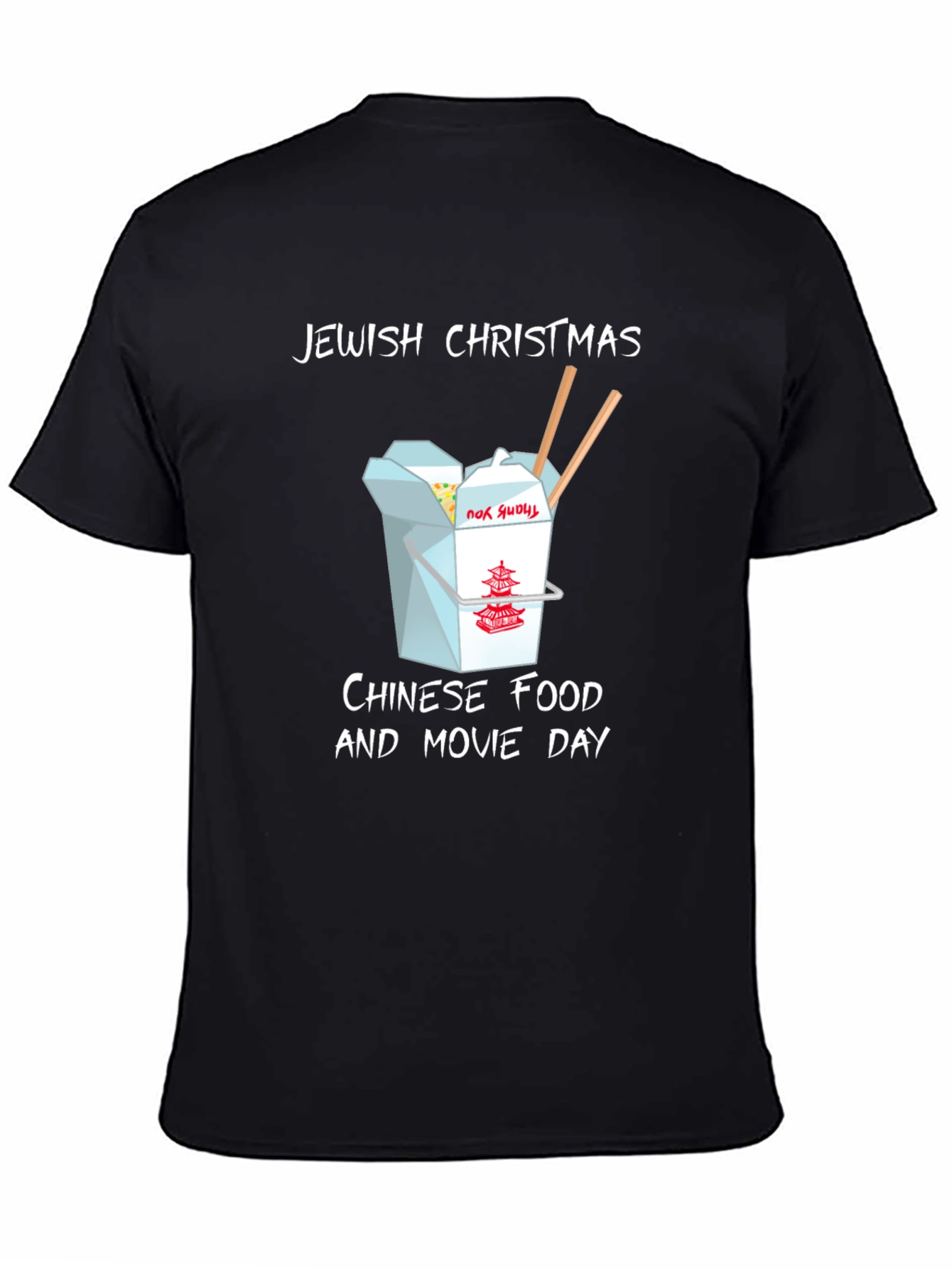 Jewish Christmas Chinese Food & Movie Day T-Shirt