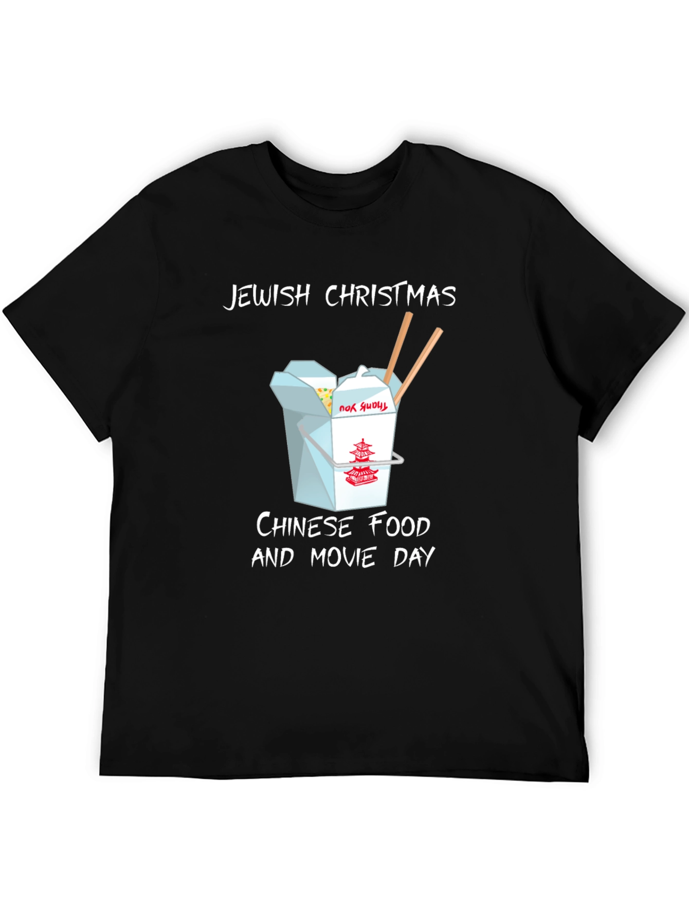 Jewish Christmas Chinese Food & Movie Day T-Shirt