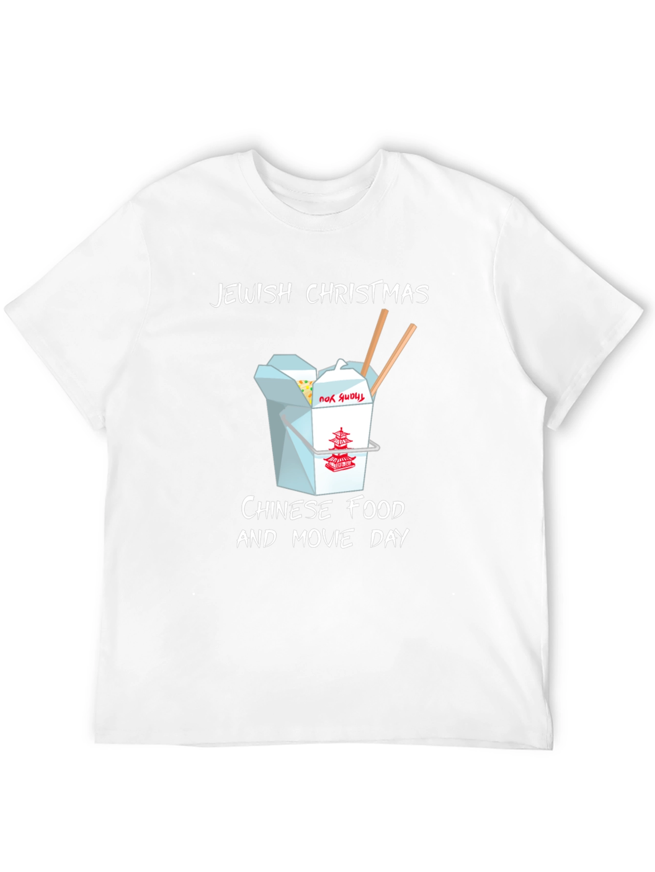 Jewish Christmas Chinese Food & Movie Day T-Shirt