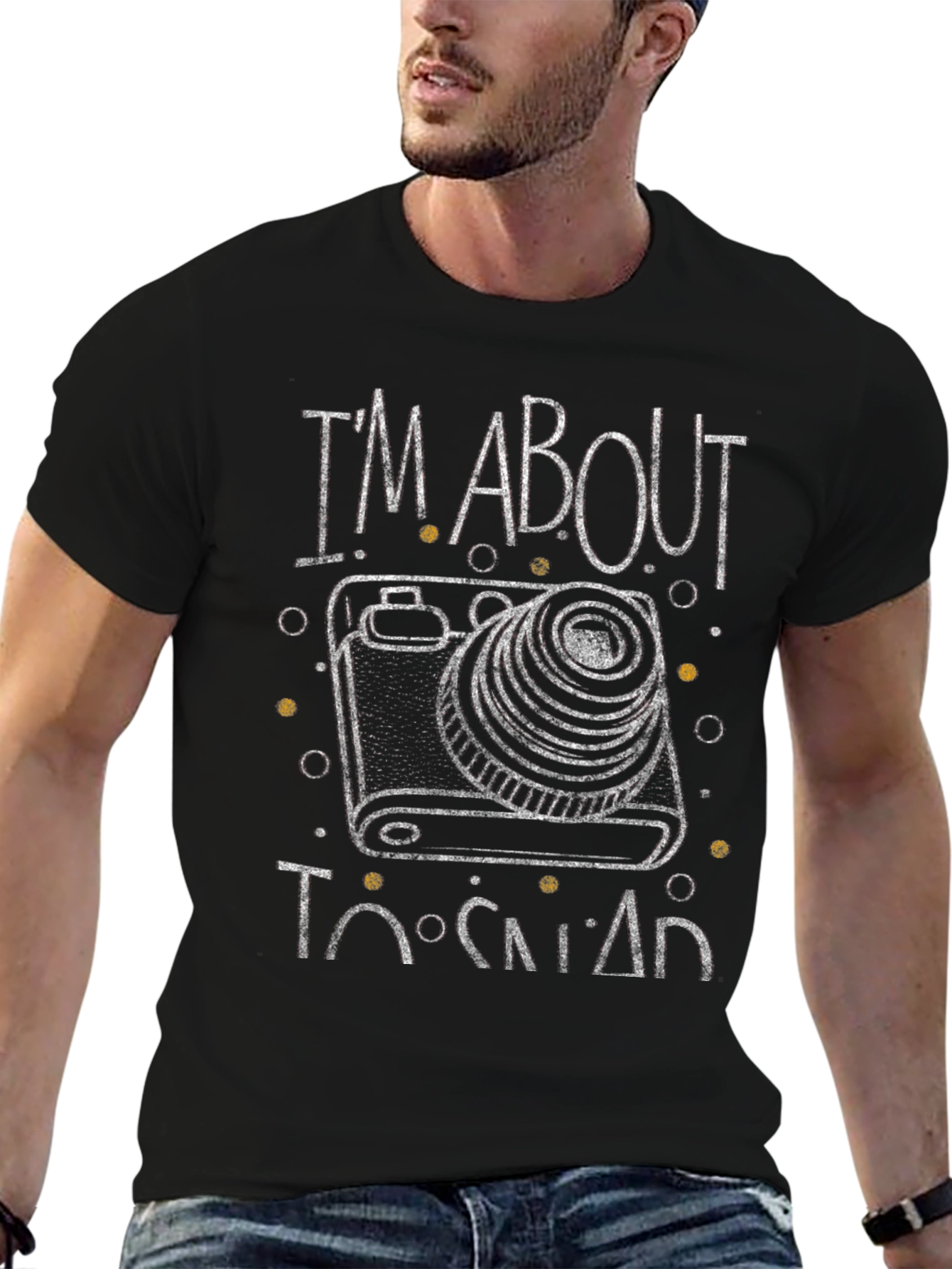 Im About to Snap Camera Graphic T-Shirt
