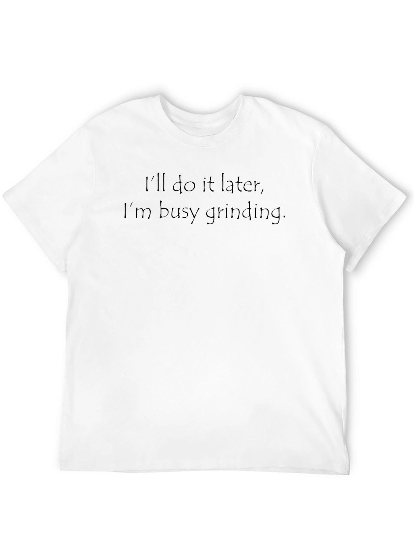 Grinding Mode Black T-Shirt