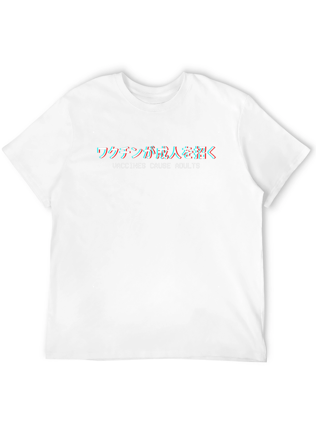 Vaccines Cause Adults T-Shirt